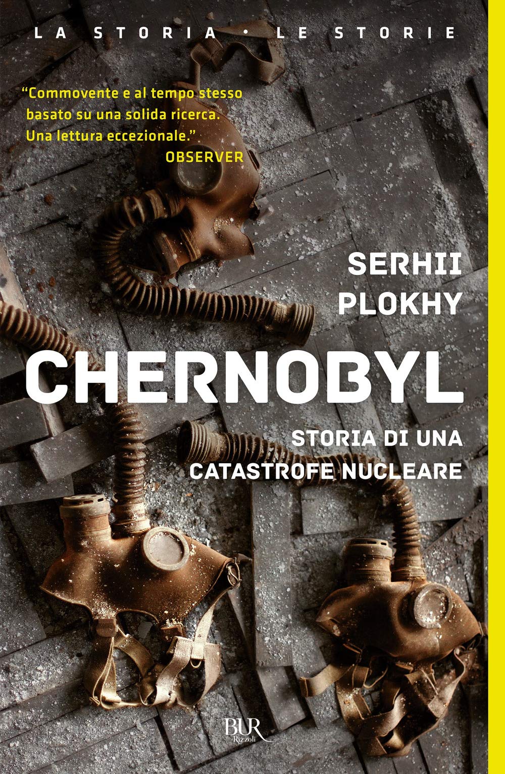 Chernobyl. Storia di una catastrofe nucleare Books