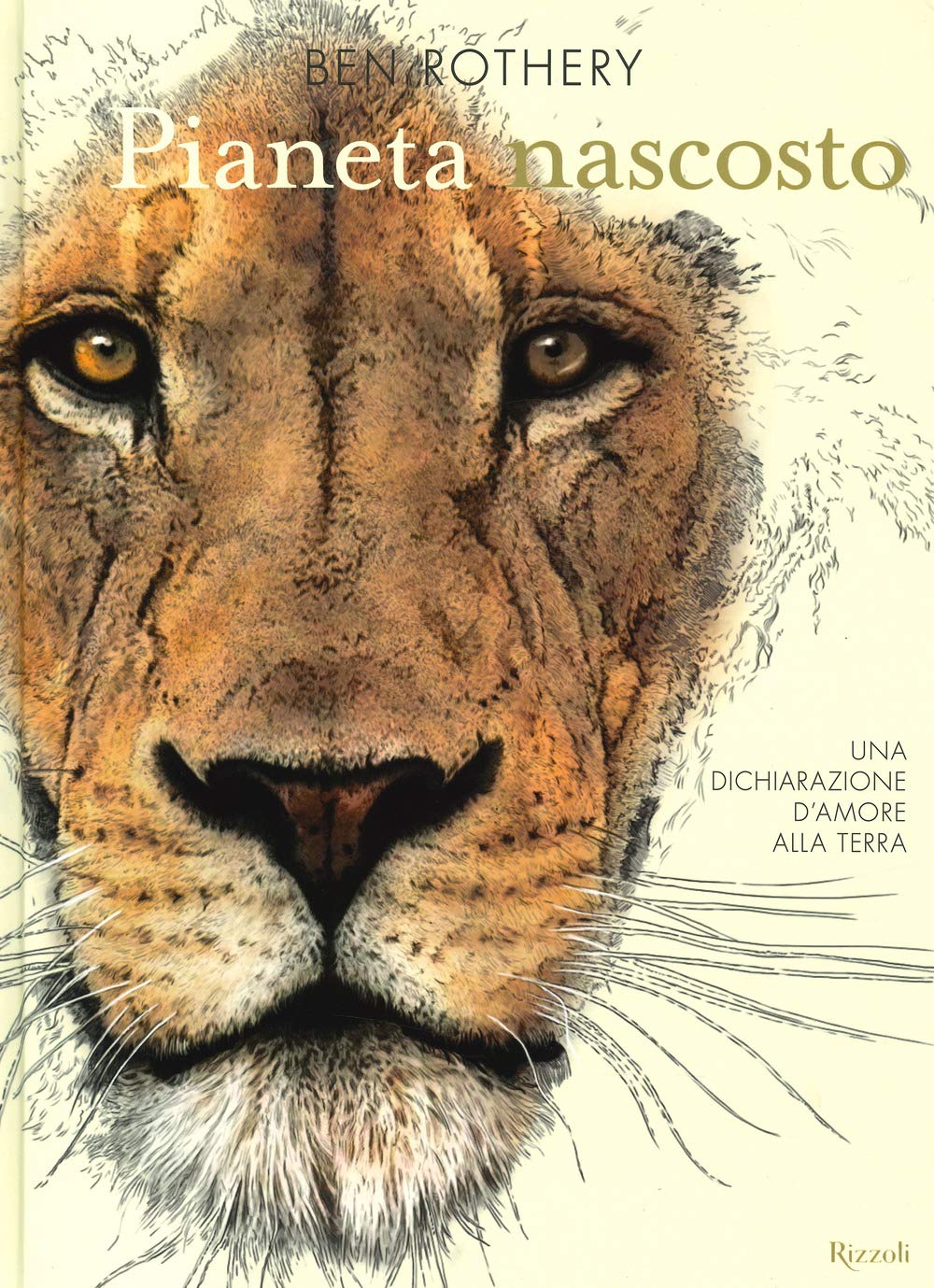 Pianeta nascosto. Una dichiarazione d'amore alla Terra book
