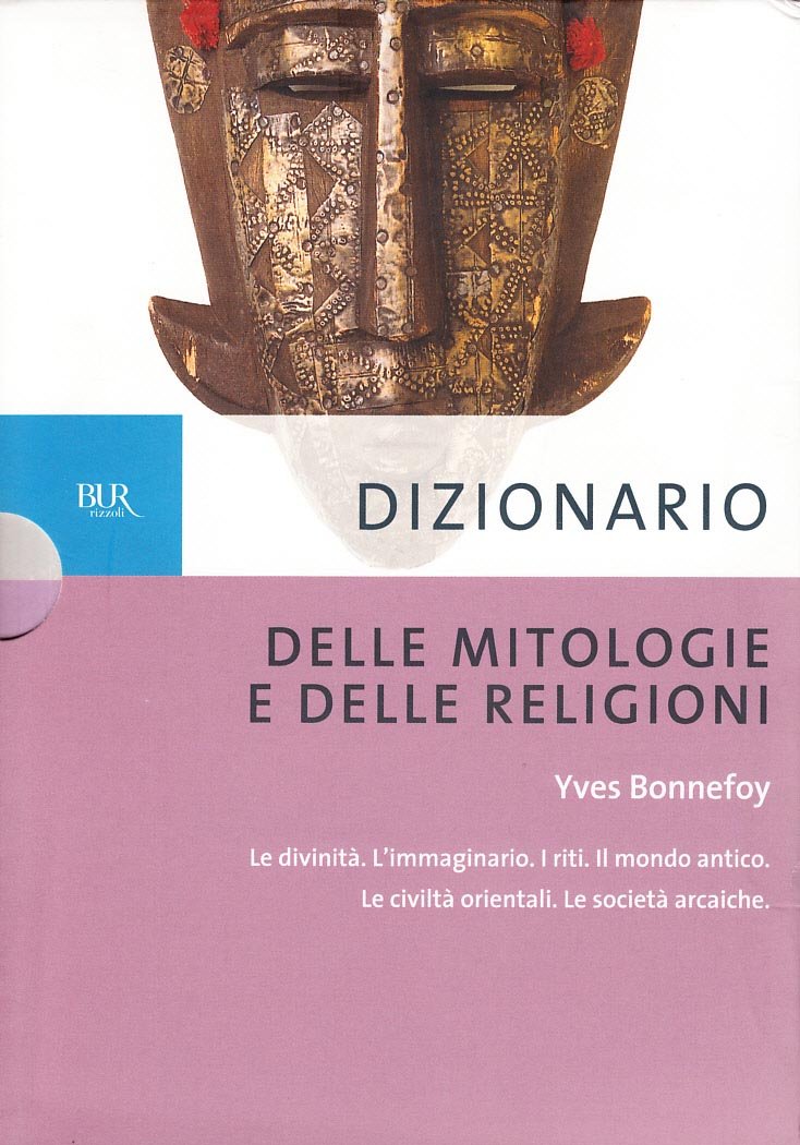 Dizionario delle mitologie e delle religioni (BUR Dizionari, Band 515) Religion & Esotericism