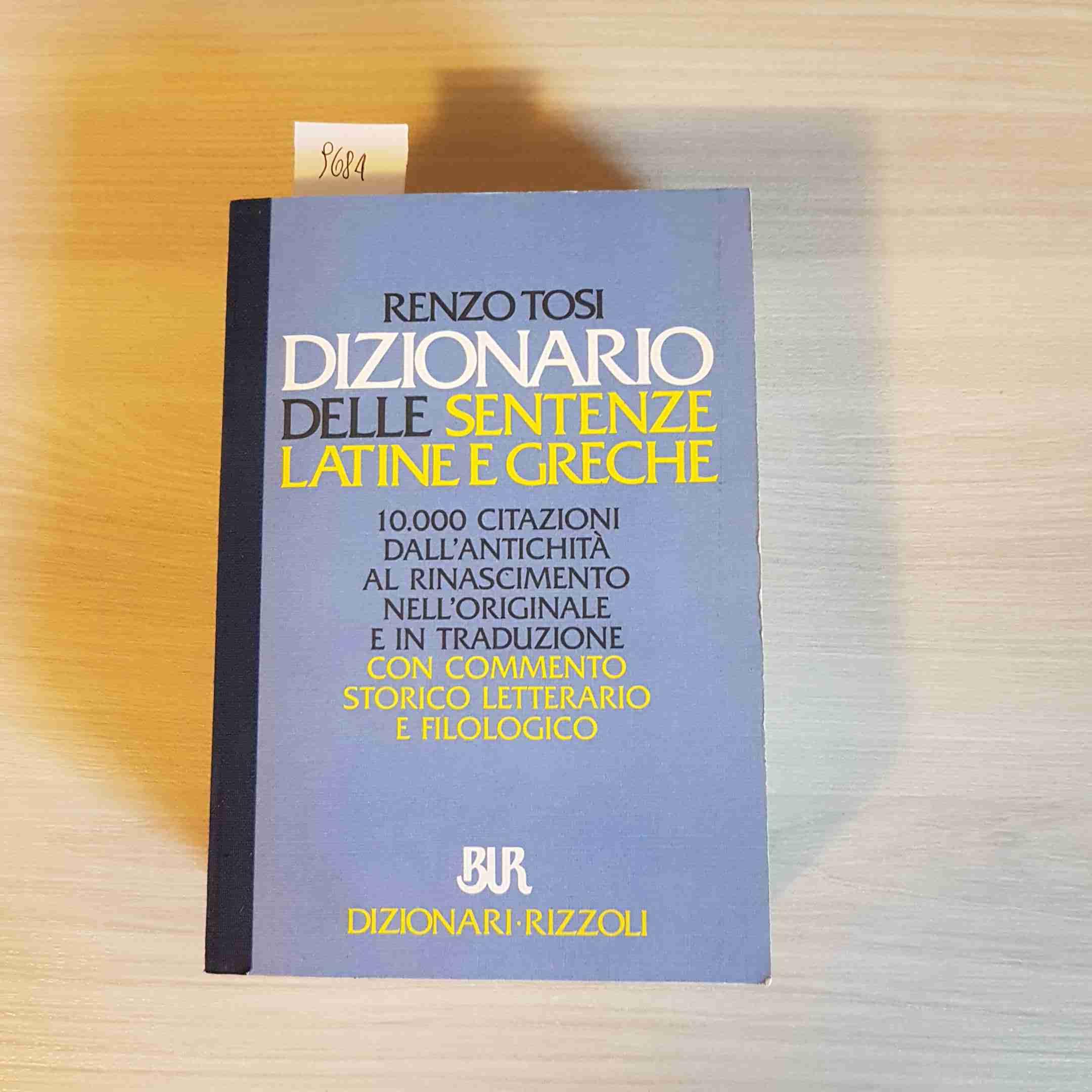 Dizionario Delle Sentenze Latine E Greche (BUR Dizionari, Band 516) Contemporary literature