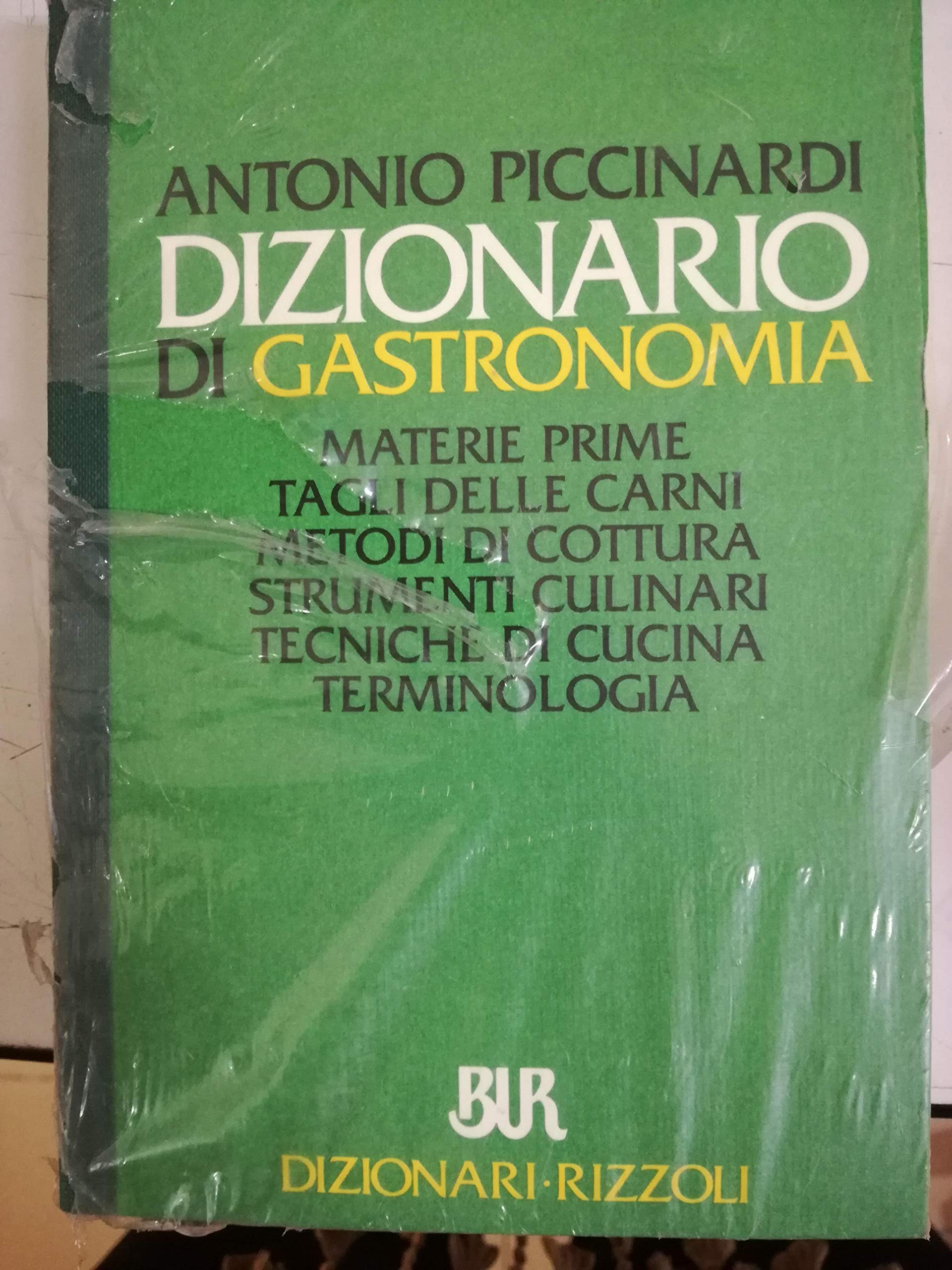 Dizionario Di Gastronomia: Materie Prime, Tagli Delle Carne, Metodi Di Cottura, Strumenti Culinari, Tecniche Di Cucina, Terminologia Leisure, Home & Garden