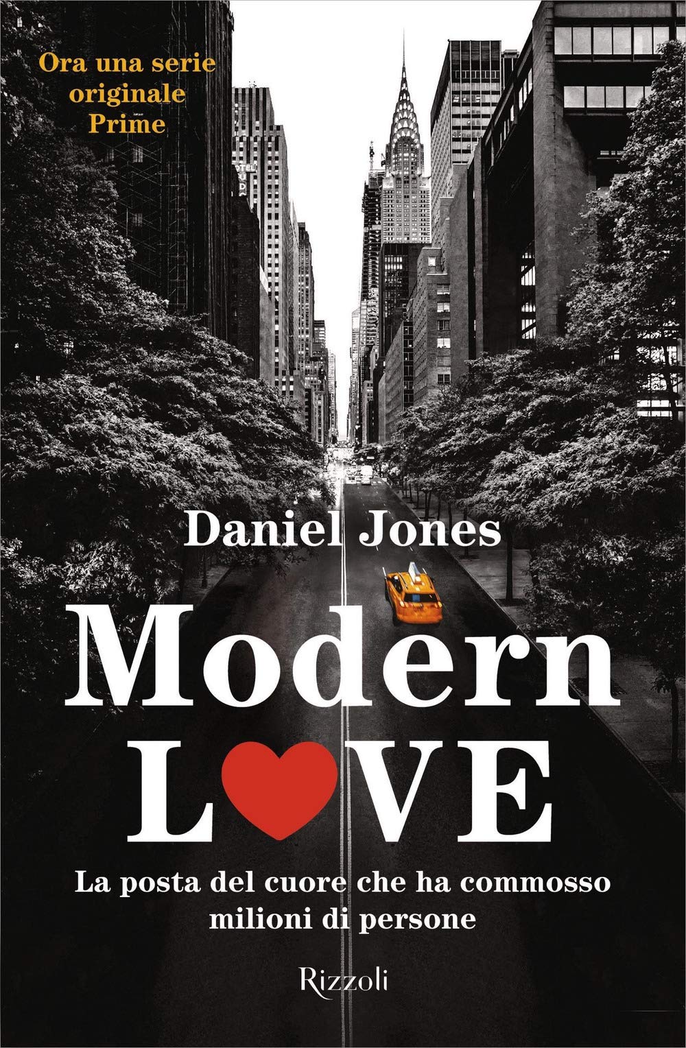 Modern Love (Rizzoli narrativa) Essays & Short Stories