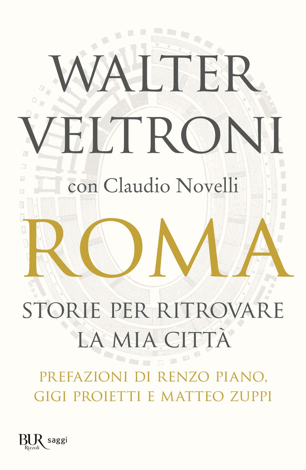 Roma. Storie per ritrovare la mia città Politics & Society