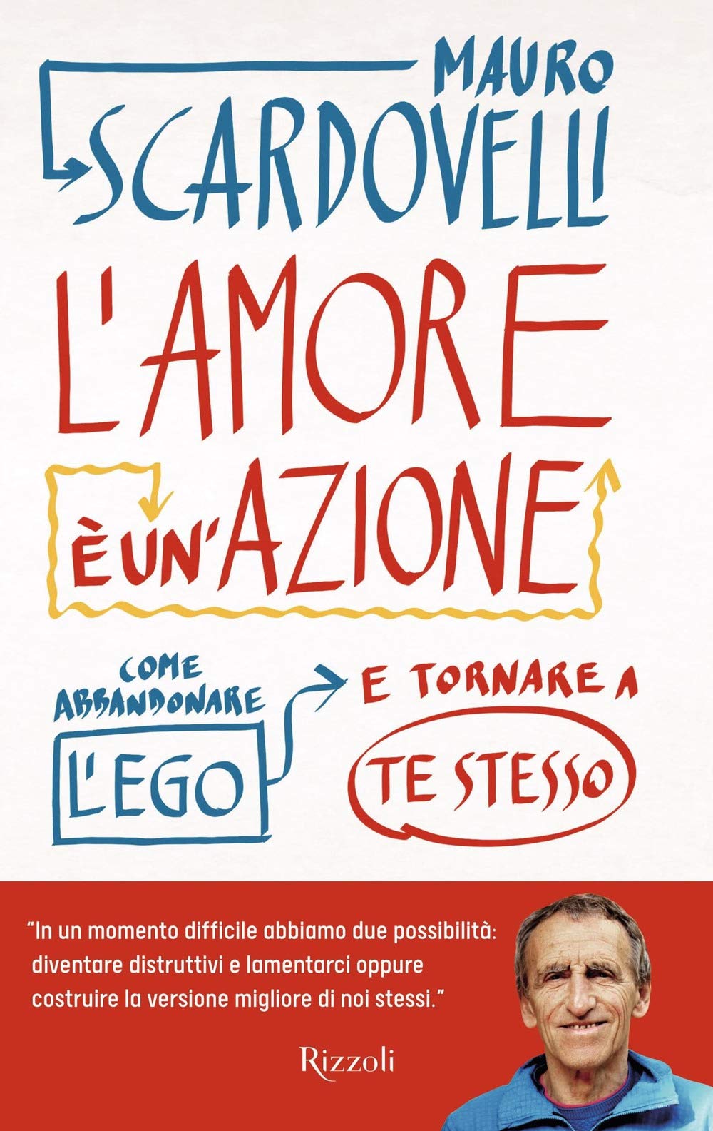 L'amore è un'azione. Come abbandonare l'ego e tornare a te stesso book