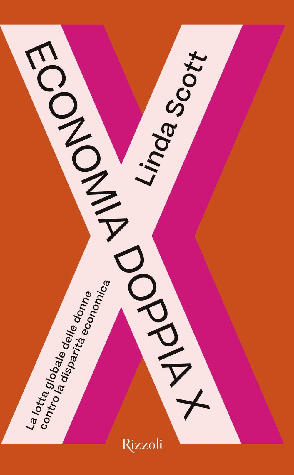 Economia doppia X. La lotta globale delle donne contro la disparità economica book
