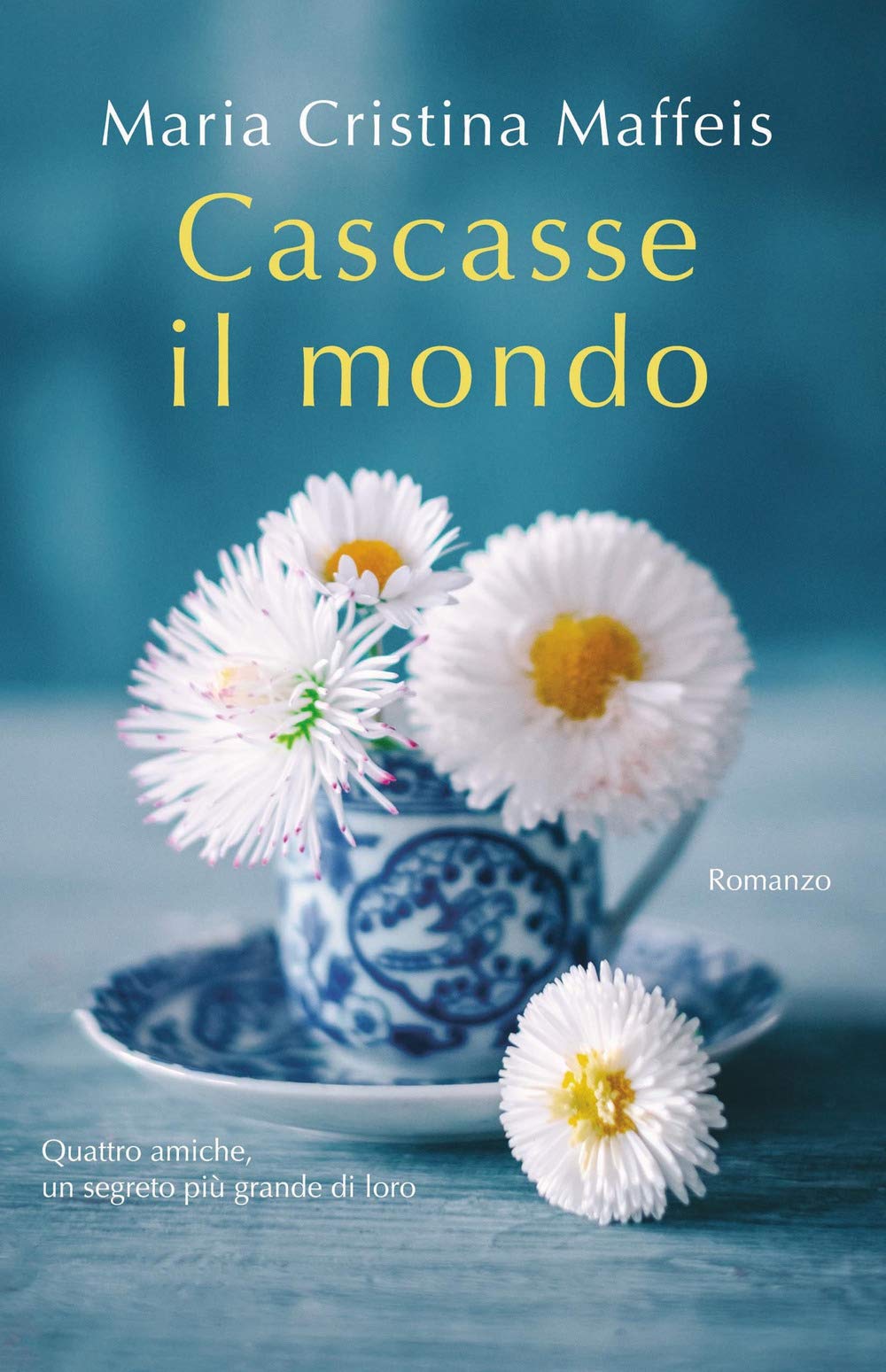 Cascasse il mondo (Rizzoli narrativa) Contemporary literature