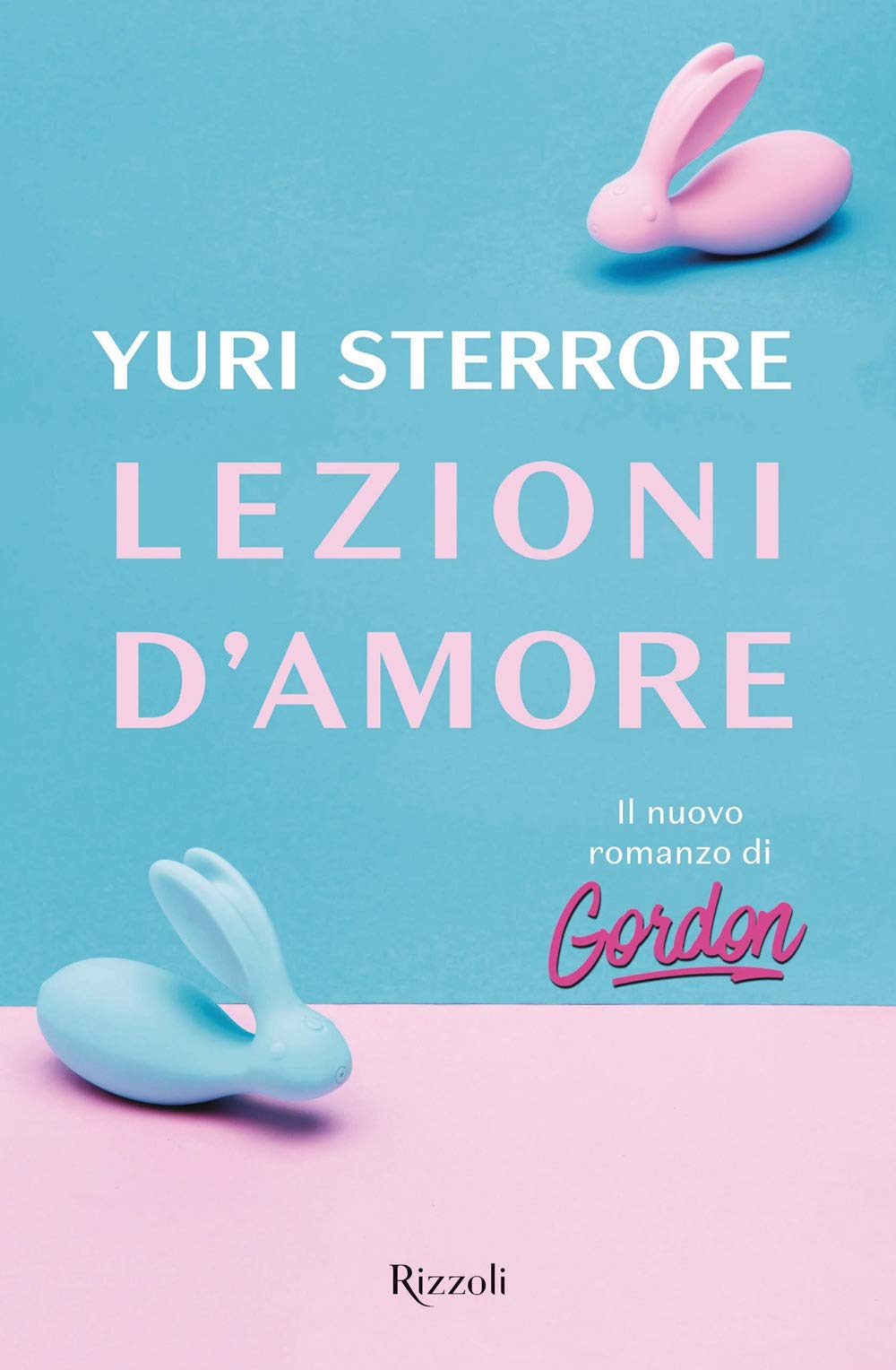 Lezioni d'amore (Rizzoli narrativa) Contemporary literature