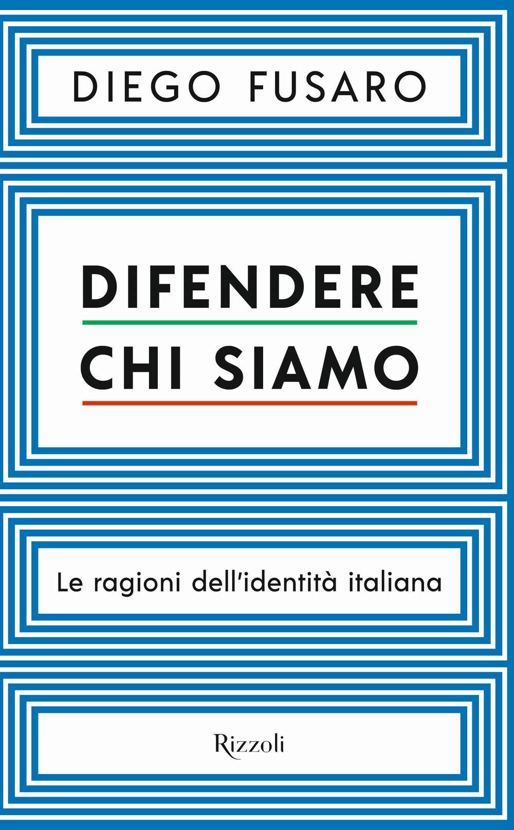 Difendere chi siamo. Le ragioni dell'identità italiana Philosophy