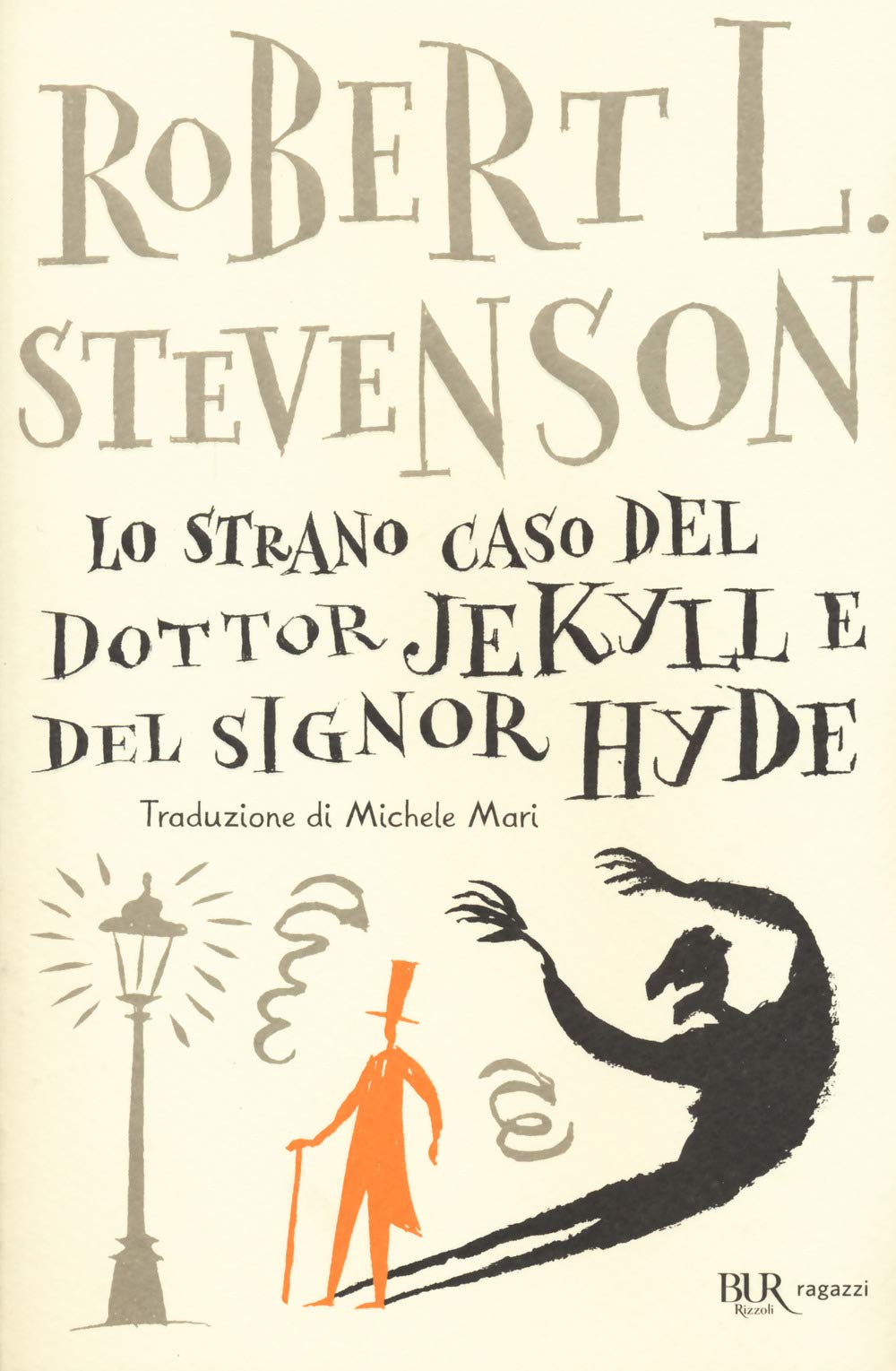 Lo strano caso del dottor Jekyll e del signor Hyde Novels & Short Stories