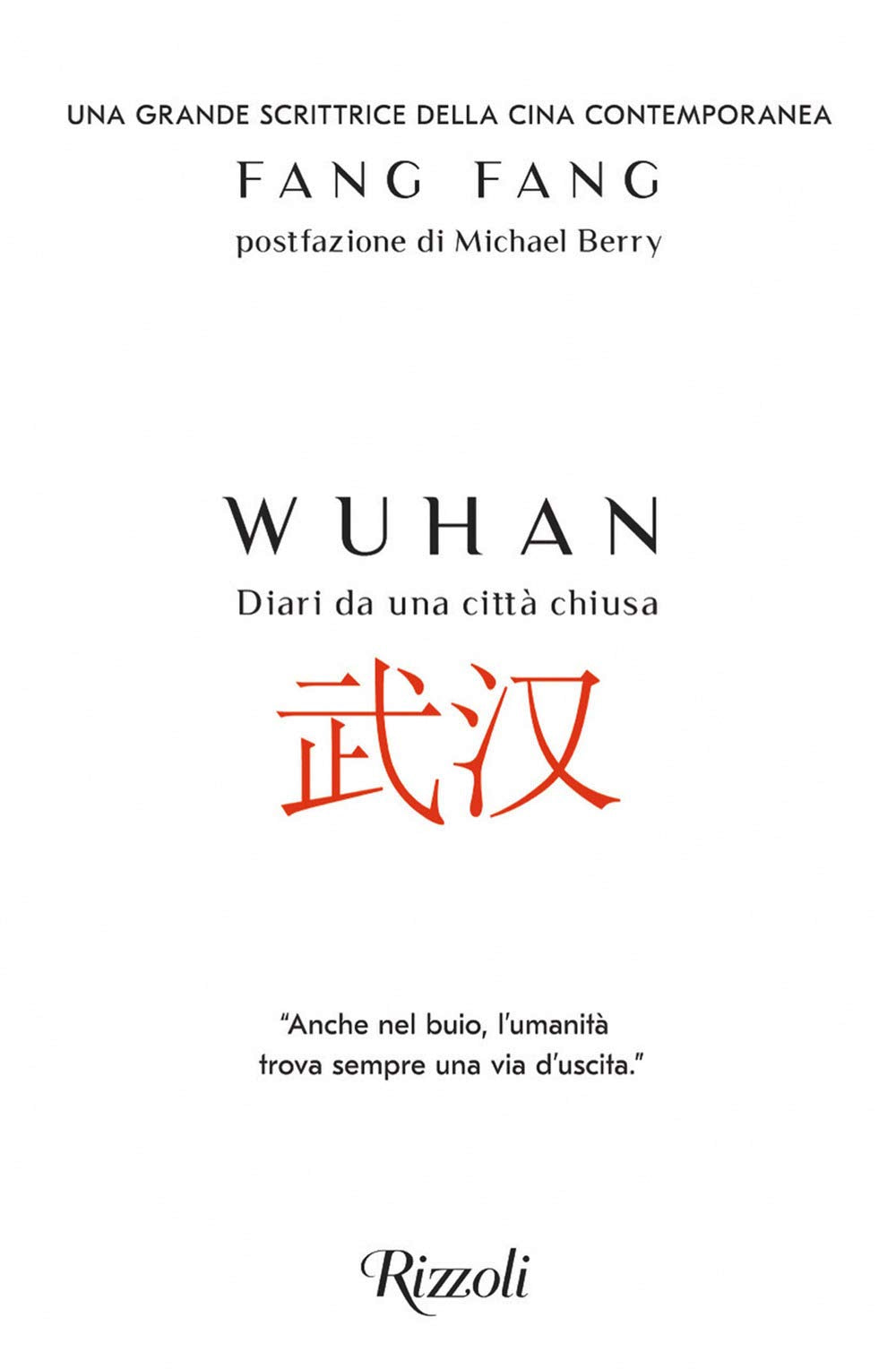 Wuhan. Diari da una città chiusa Medicine