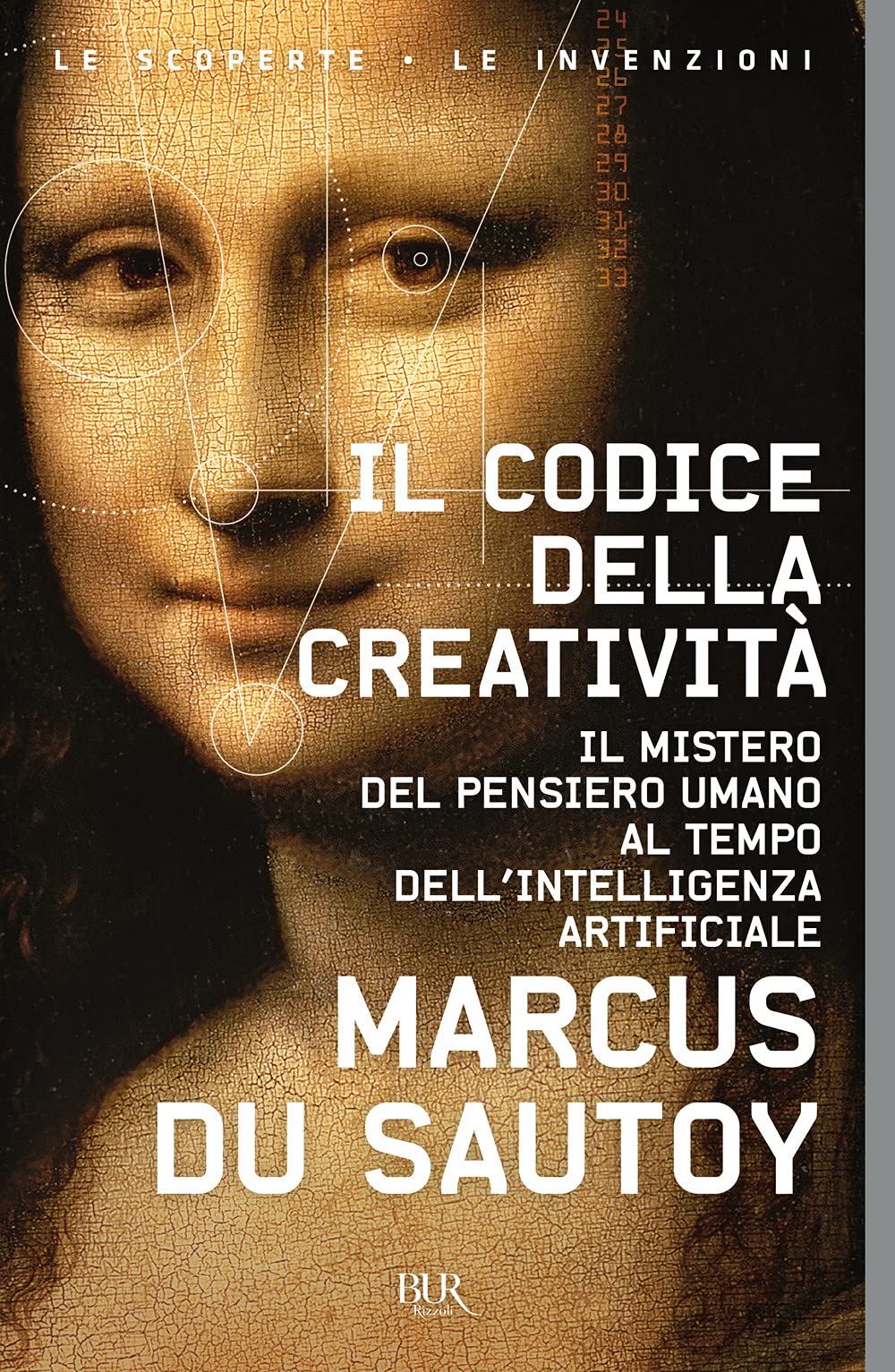 Il codice della creatività. Il mistero del pensiero umano al tempo dell’intelligenza artificiale book