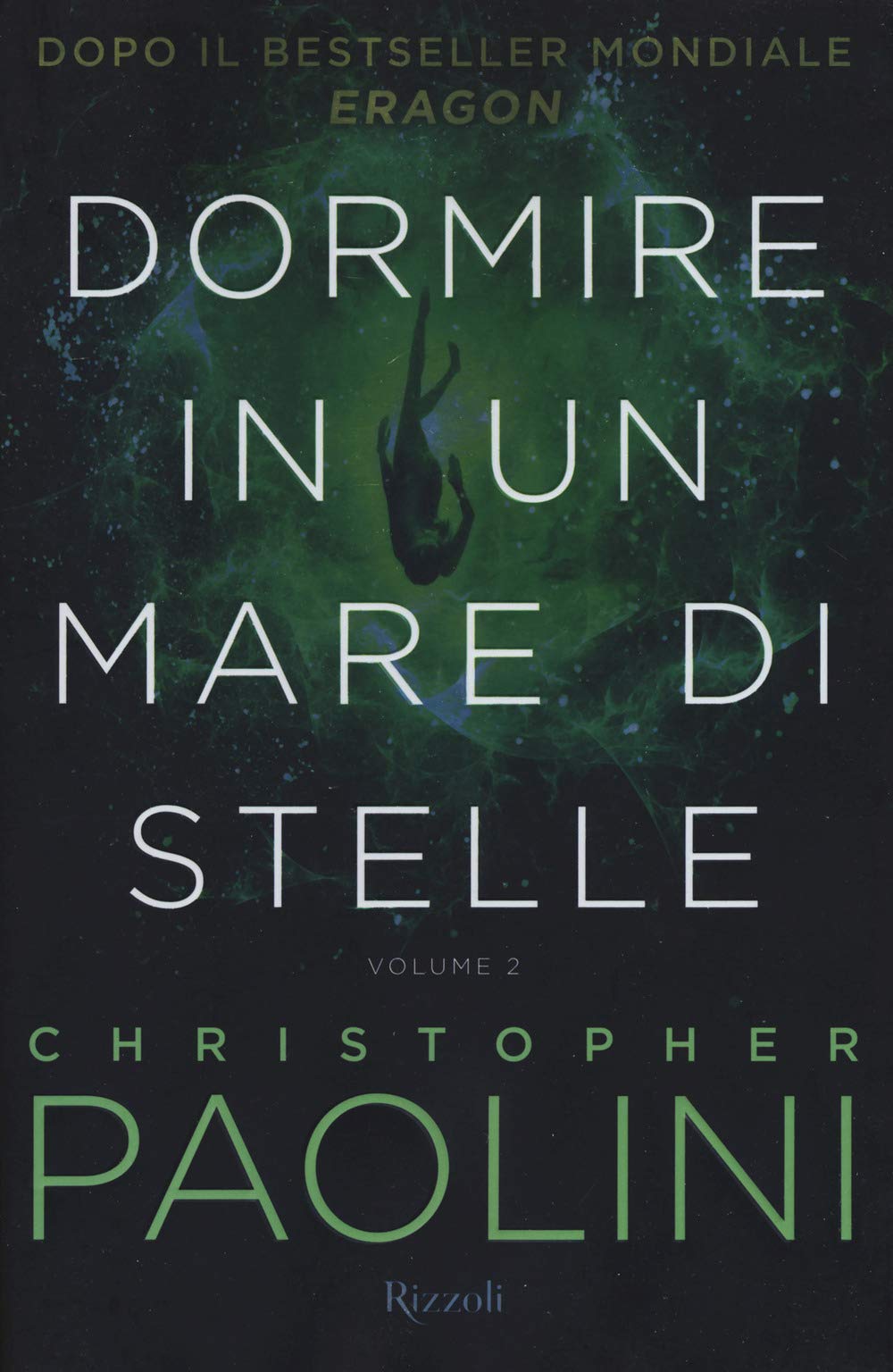 Dormire in un mare di stelle (Vol. 2) (Rizzoli narrativa) Contemporary literature