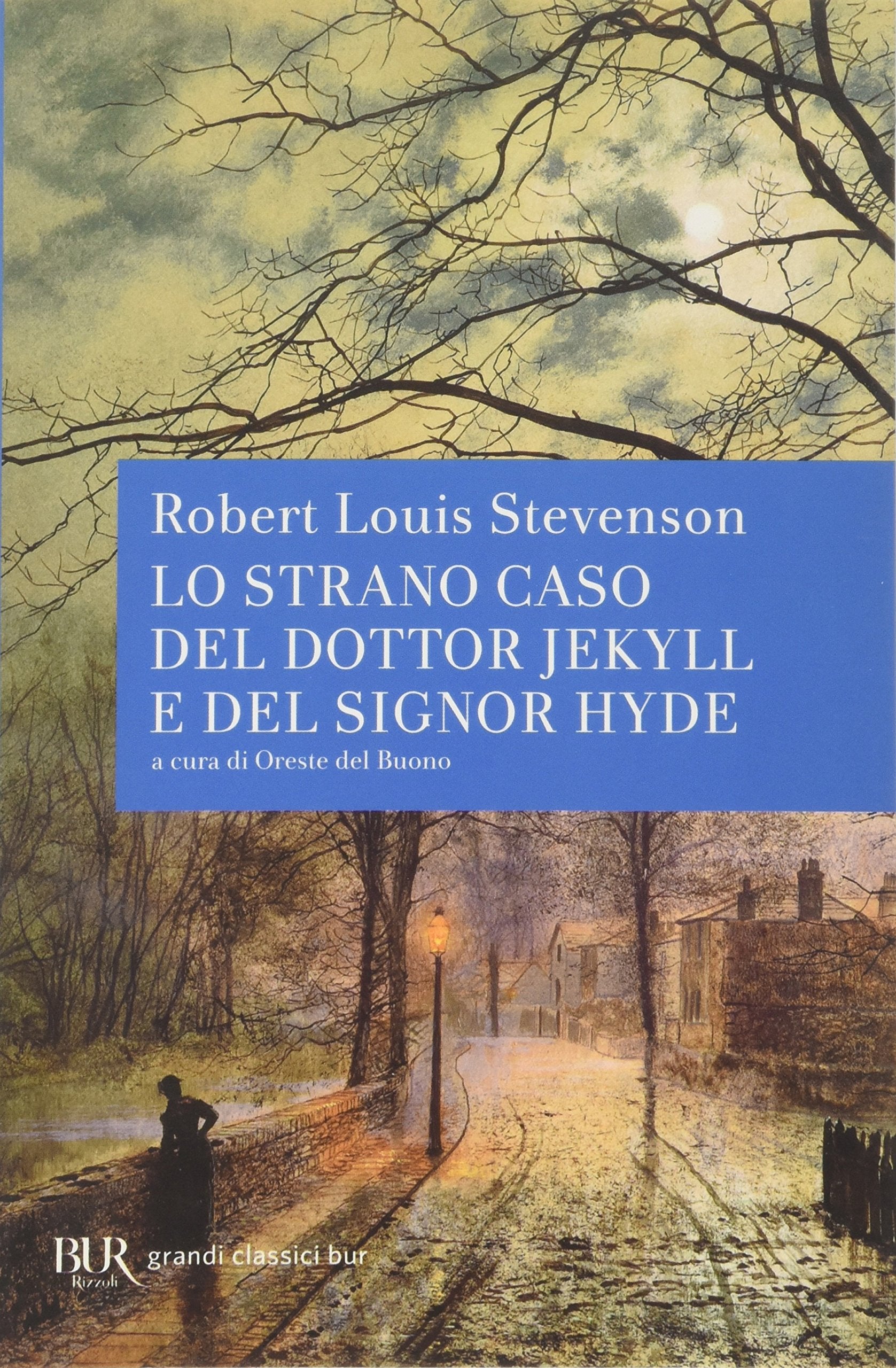 Lo strano caso del dottor Jekyll e del signor Hyde (BUR Grandi classici, Band 8) Horror & Mystery