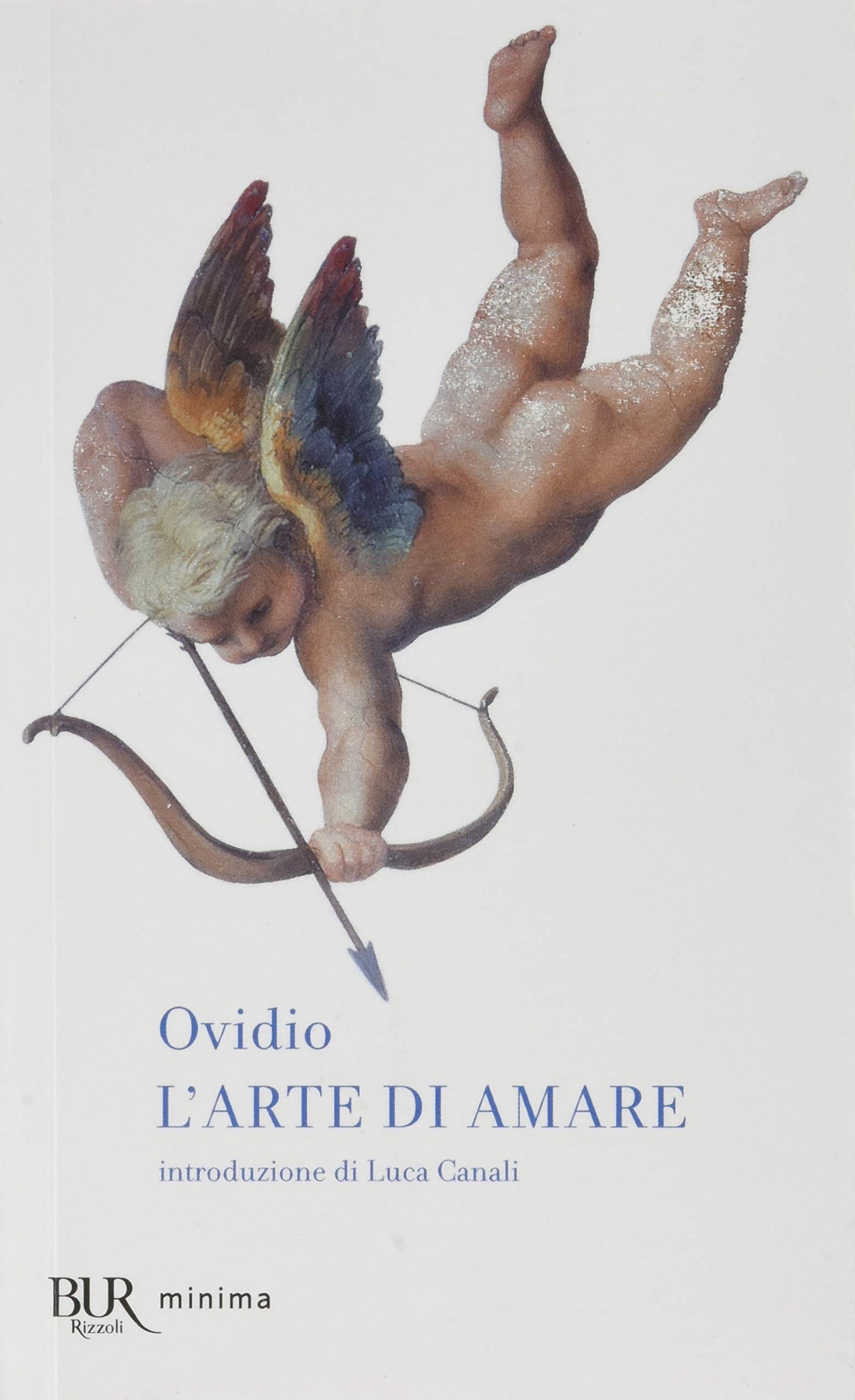 L'arte d'amare (BUR Minima, Band 9) Poetry