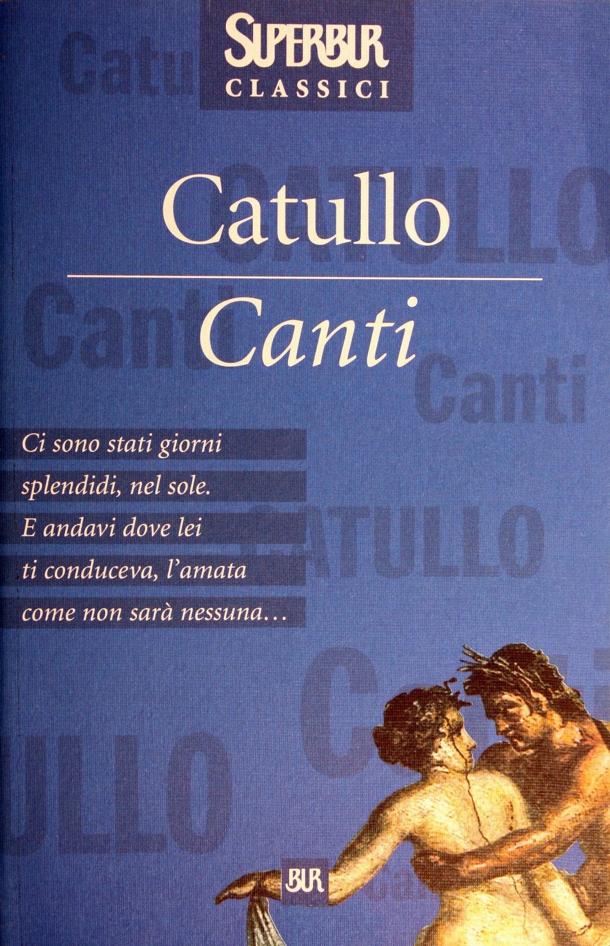 Canti (Superbur classici, Band 19) Poetry