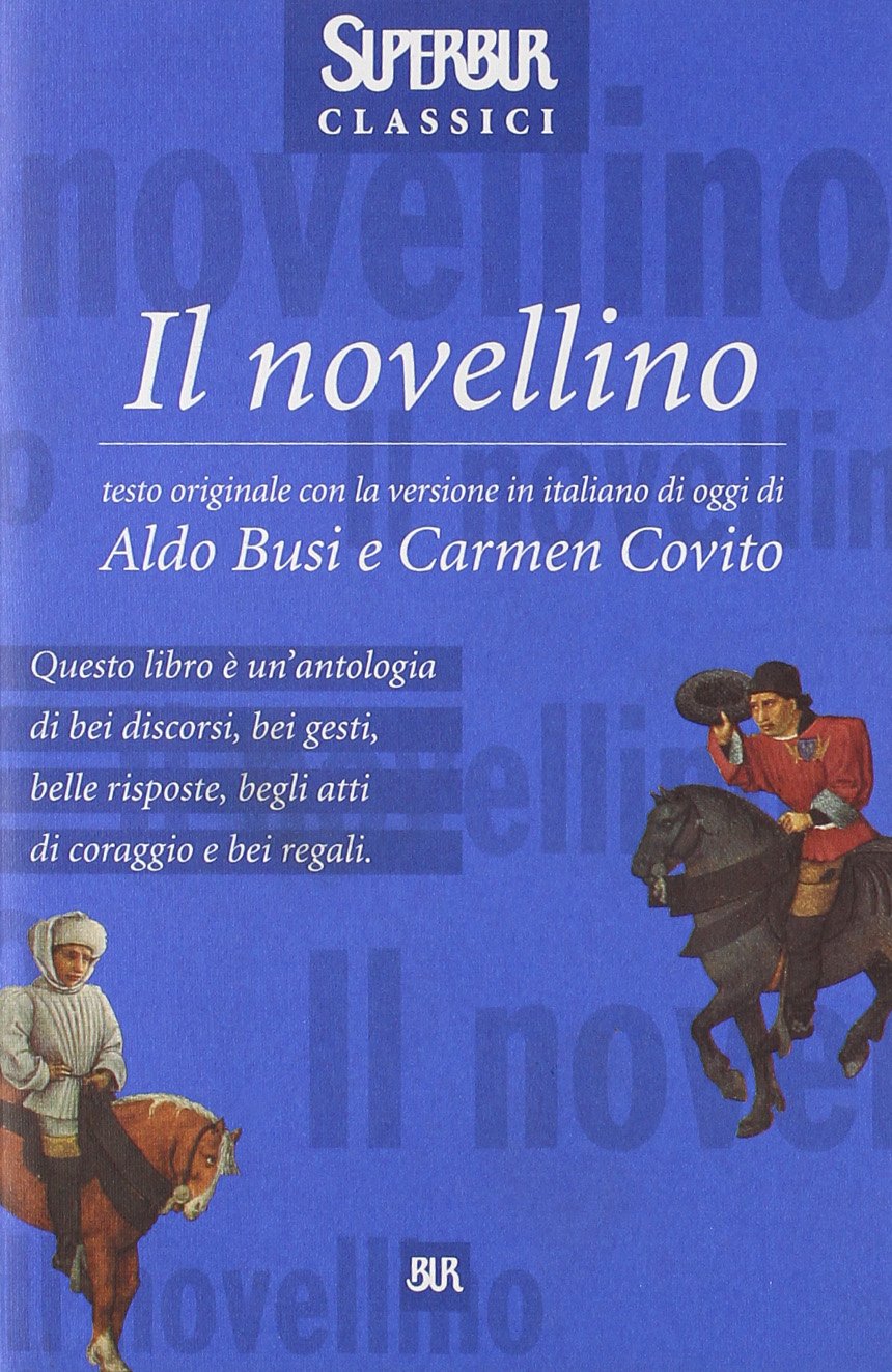 Il novellino (Superbur classici, Band 31) Essays & Short Stories