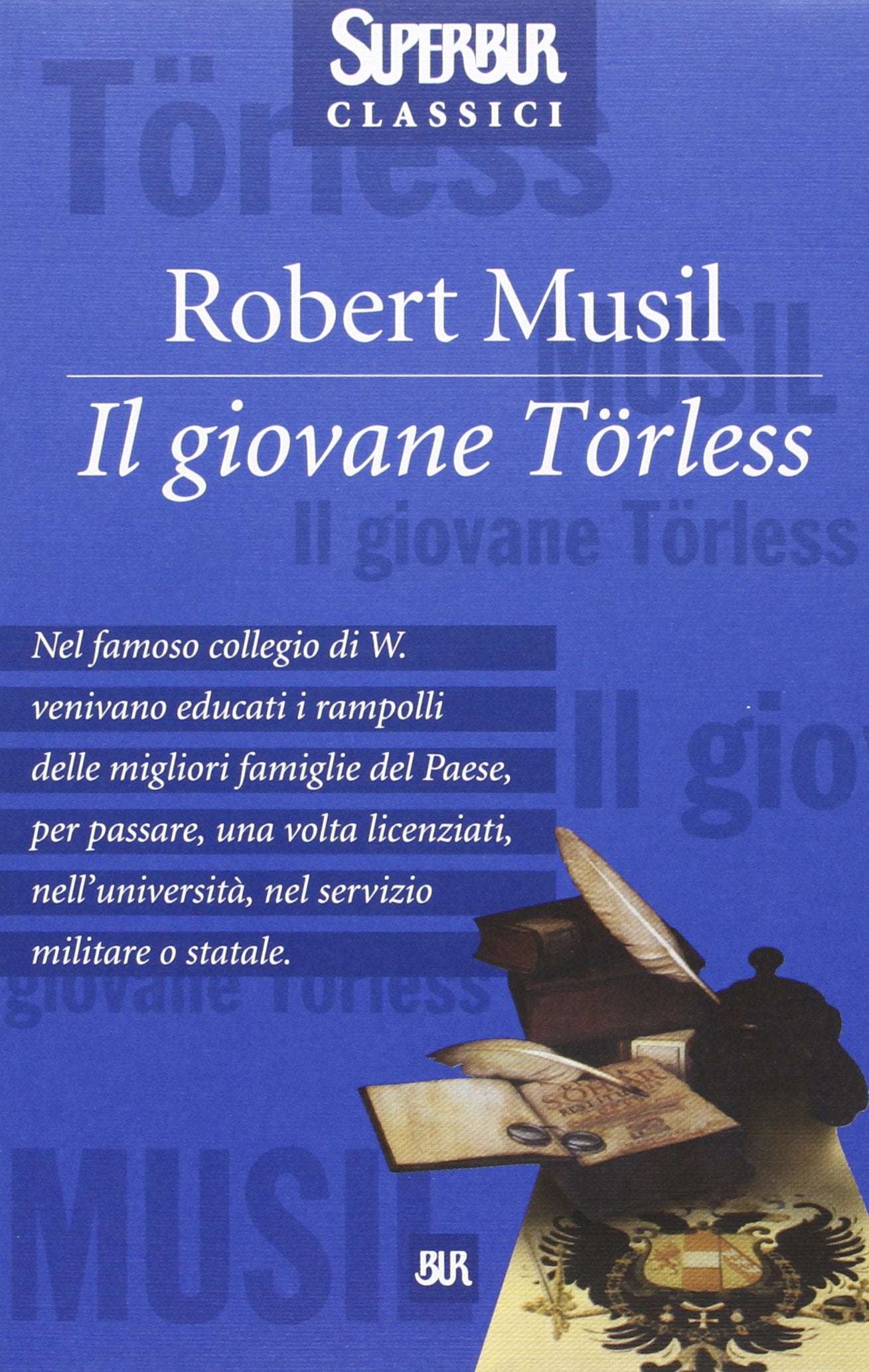 Il giovane Törless (BUR Superbur classici, Band 65) Classics