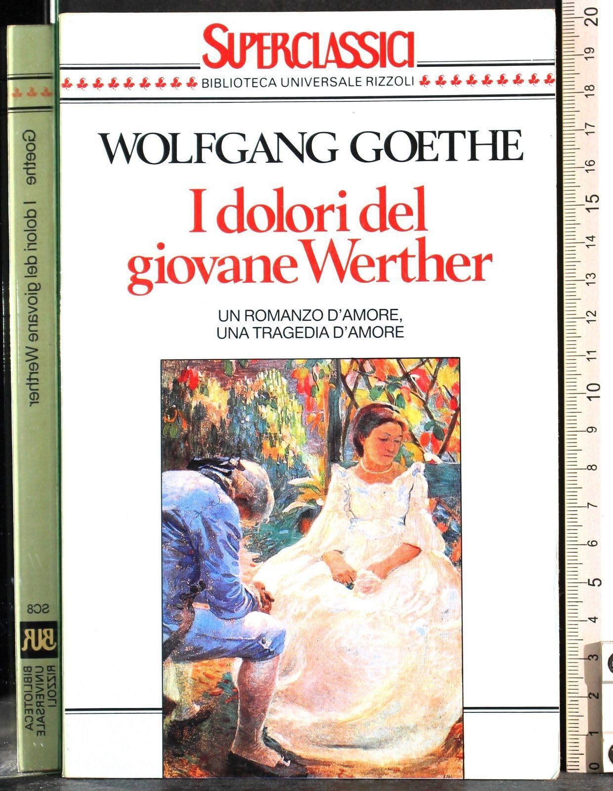 I dolori del giovane Werther (Superclassici, Band 8) Classics