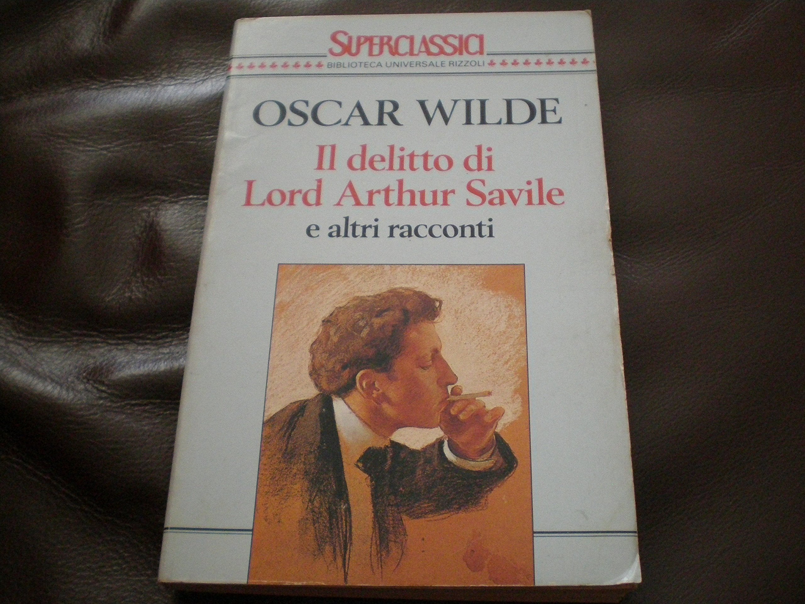 Il delitto di lord Arthur Savile e altri racconti book
