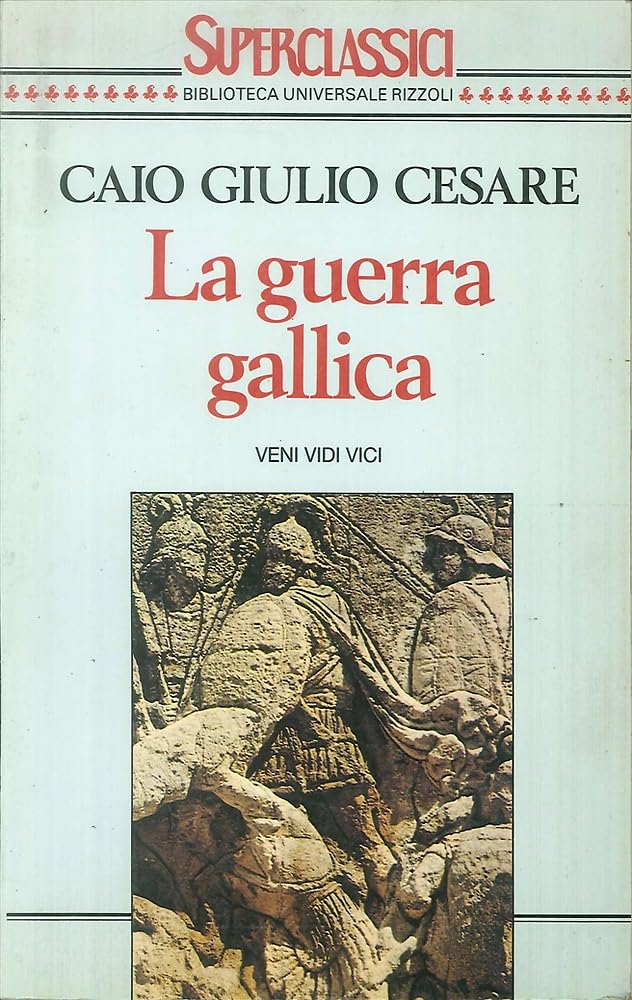 La guerra gallica (Superclassici, Band 77) Historical Fiction