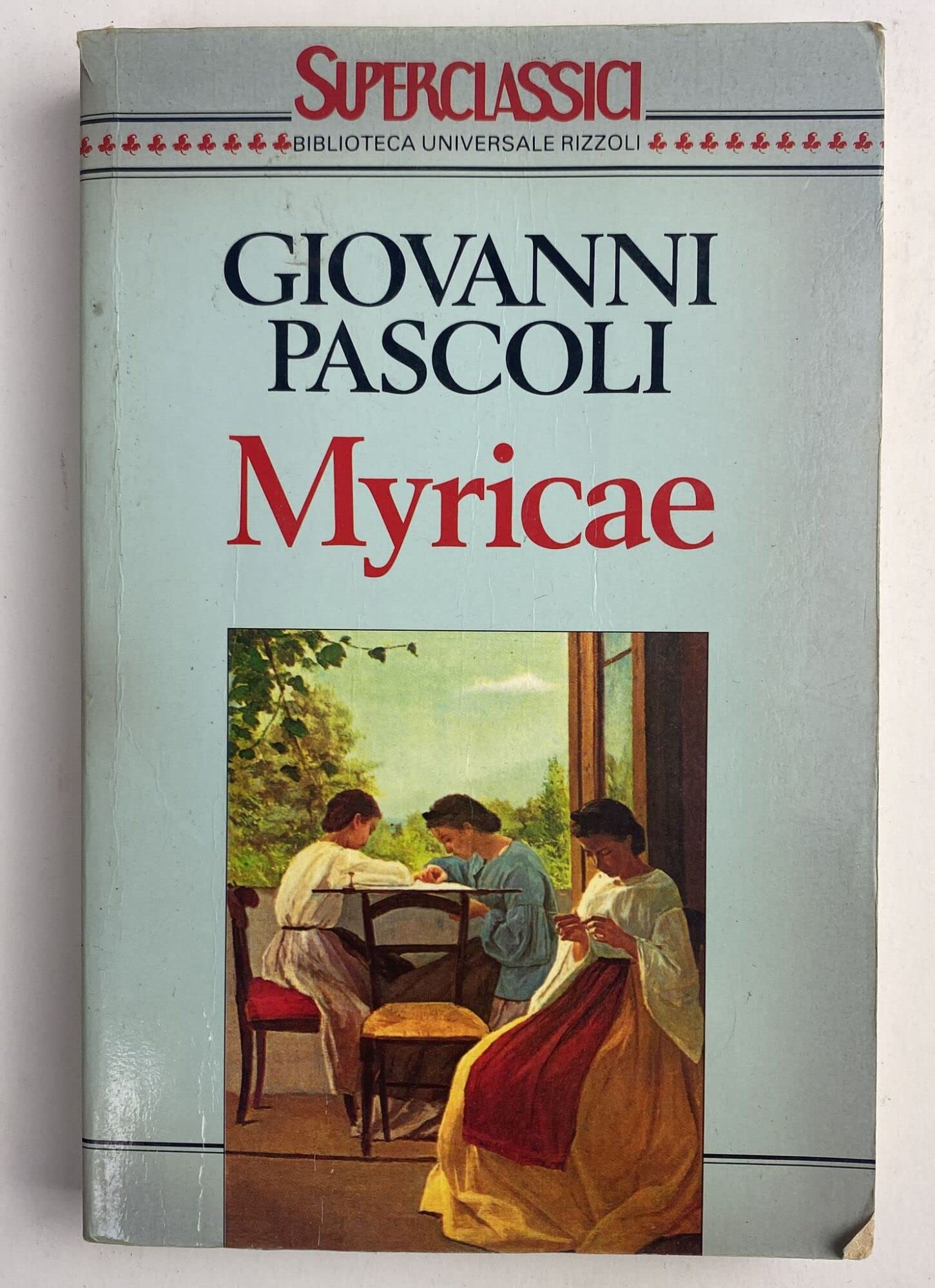 Myricae (Superclassici, Band 110) Poetry
