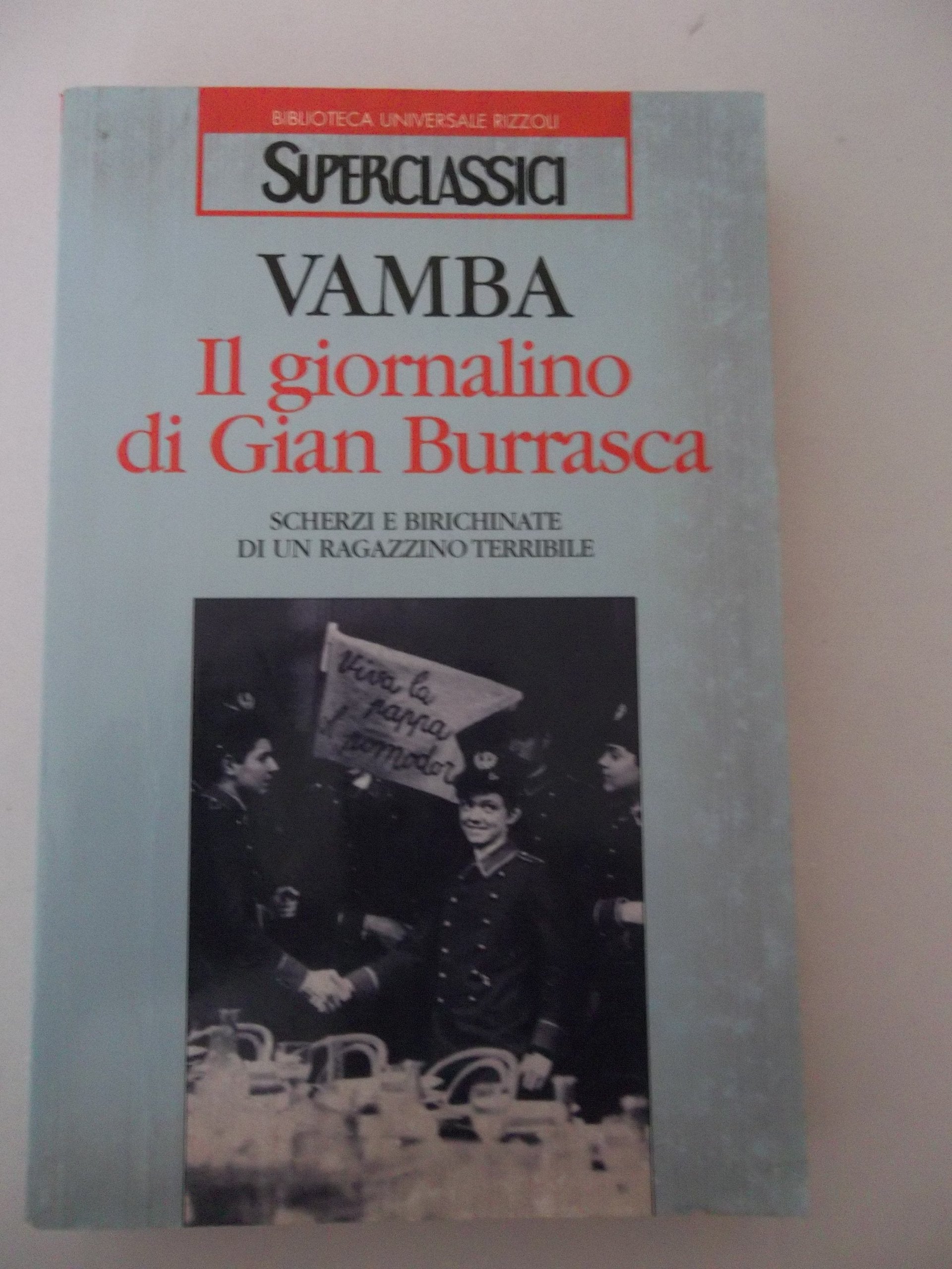 Il giornalino di Gian Burrasca (Superclassici, Band 141) Books