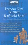 Il piccolo Lord (Superbur classici, Band 98) Novels & Short Stories