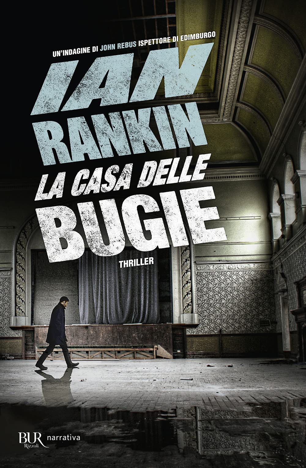 La casa delle bugie. Un'indagine di John Rebus book