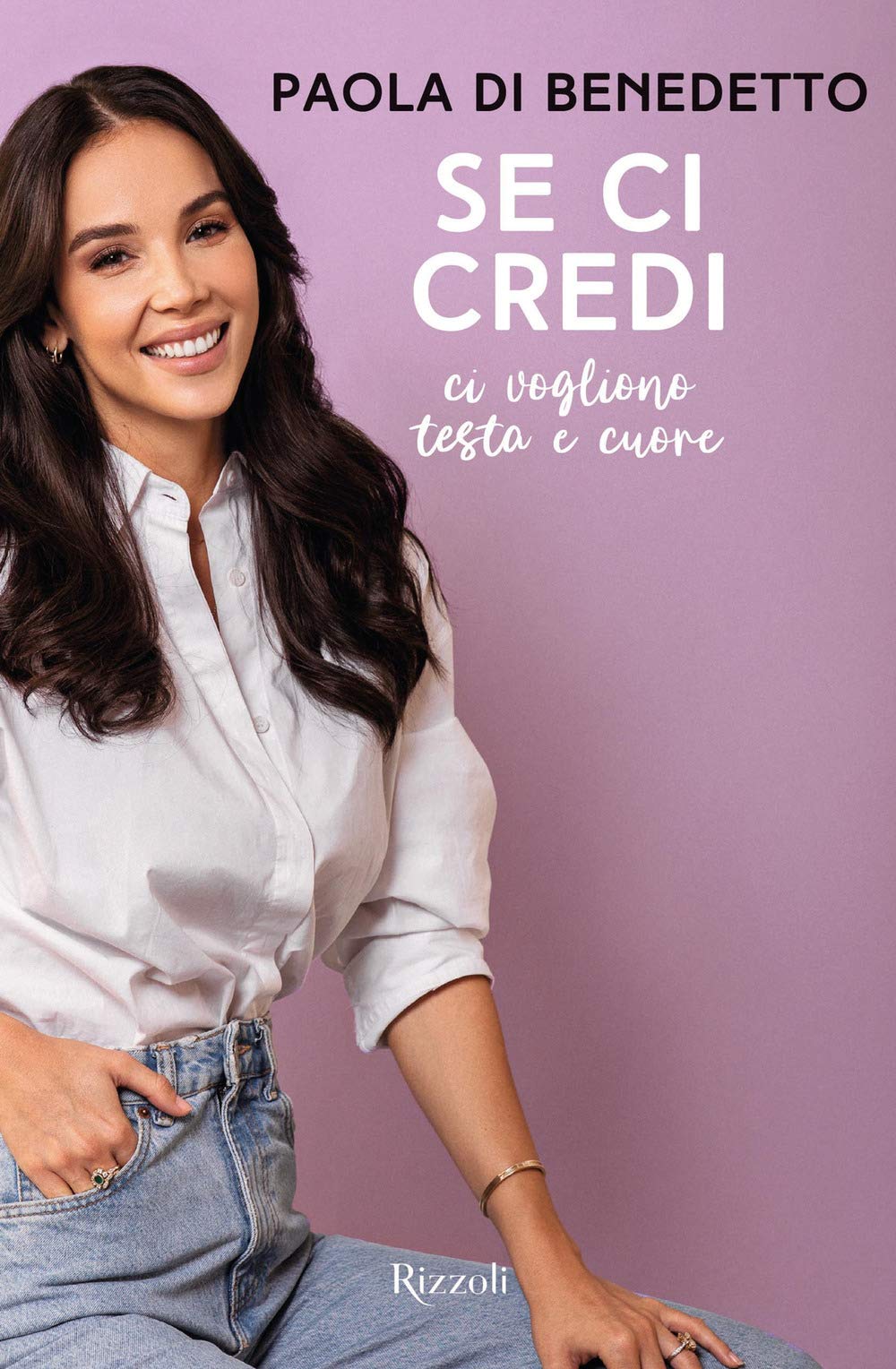 Se ci credi. Ci vogliono testa e cuore book