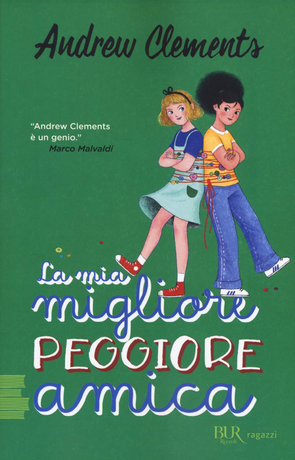 La mia migliore peggiore amica book