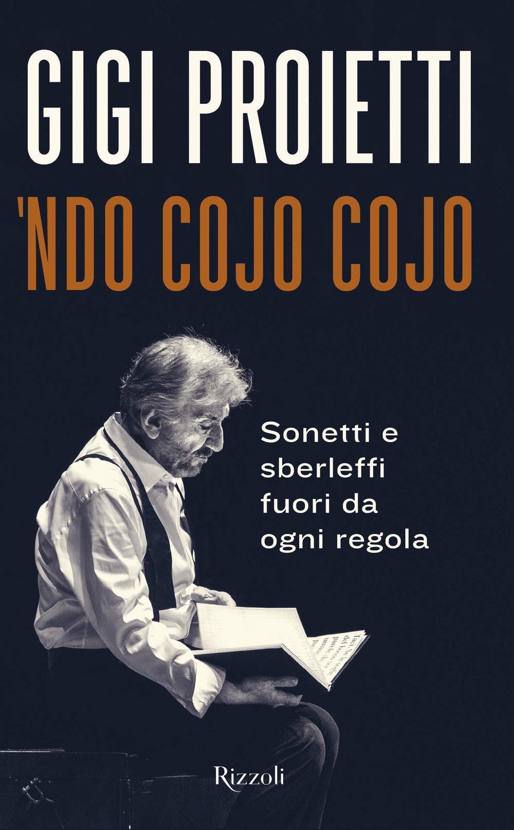 Ndo cojo cojo. Sonetti e sberleffi fuori da ogni regola book