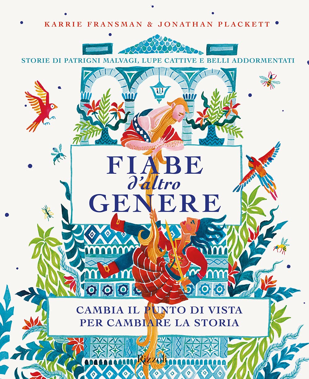 Fiabe d'altro genere. Storie di patrigni malvagi, lupe cattive e belli addormentati. Cambia il punto di vista per cambiare la storia Fairy Tales & Legends