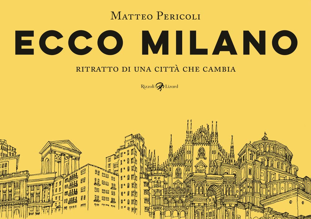 Ecco Milano. Ritratto di una città che cambia book