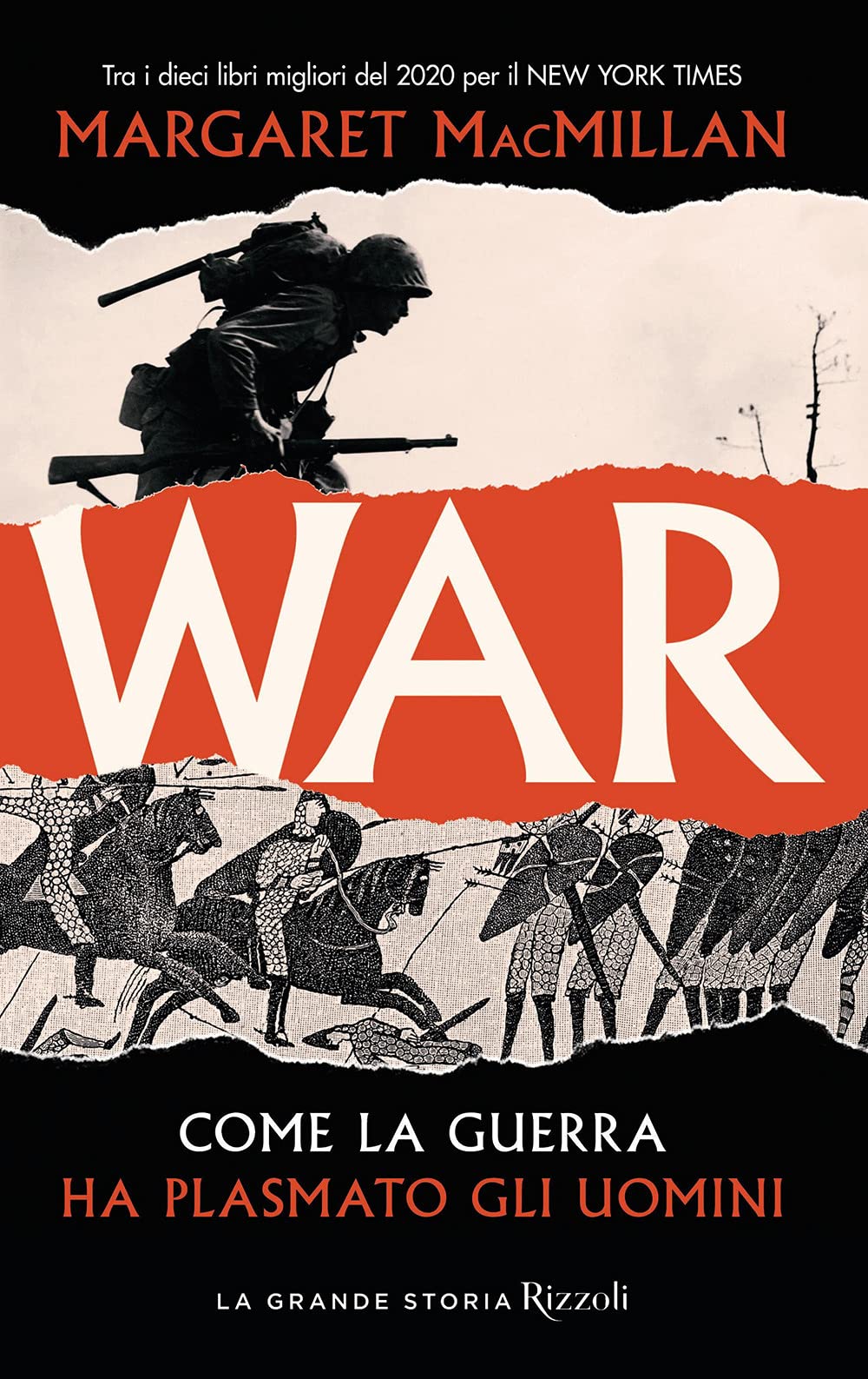 War. Come la guerra ha plasmato gli uomini Politics & History