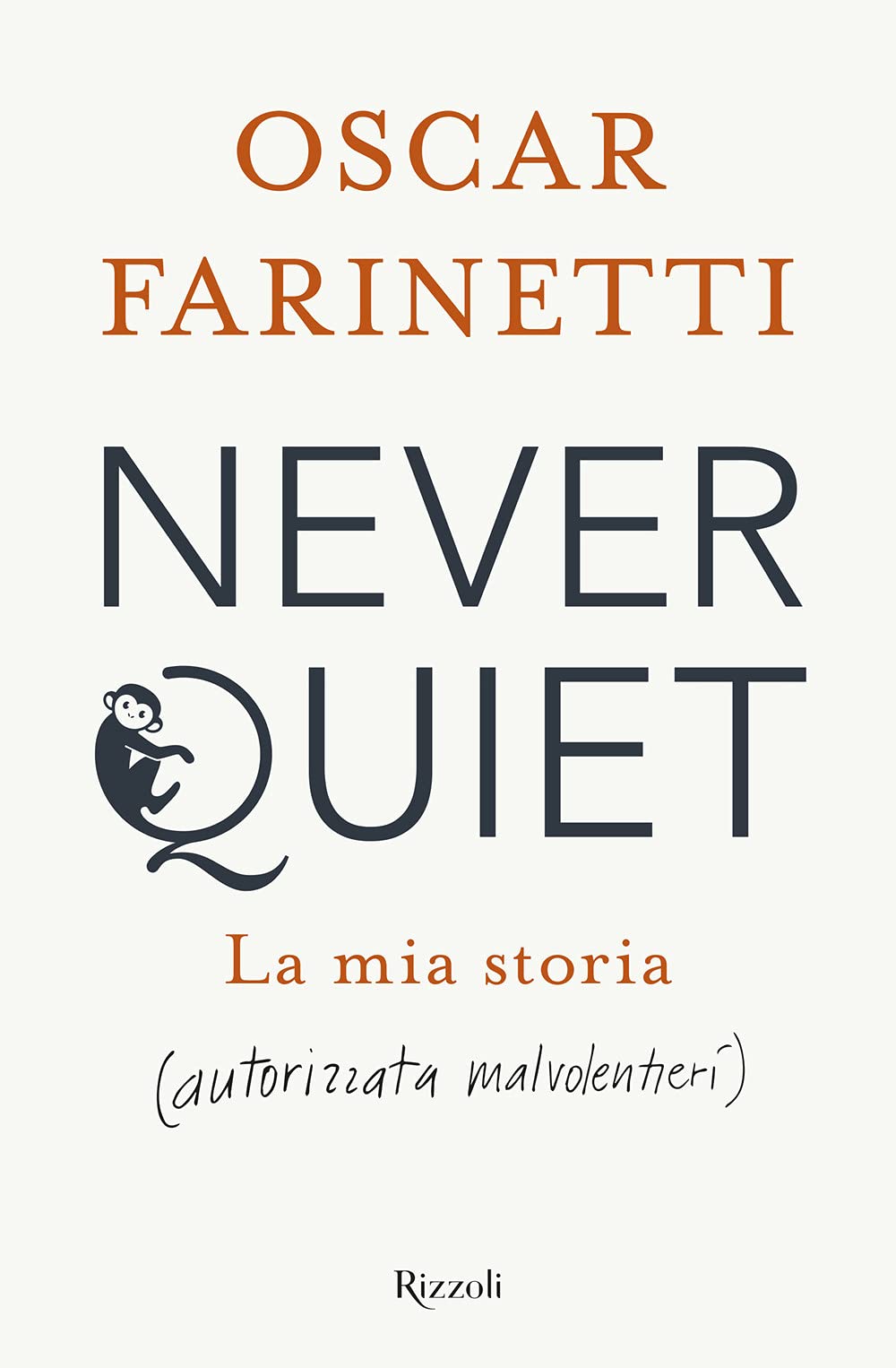 Never quiet. La mia storia (autorizzata malvolentieri) book
