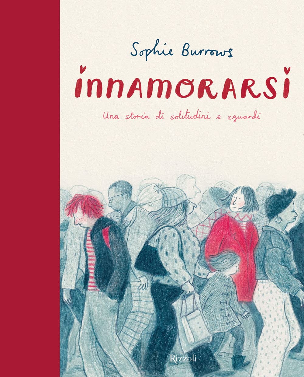Innamorarsi. Una storia di solitudini e sguardi. Ediz. a colori Romance