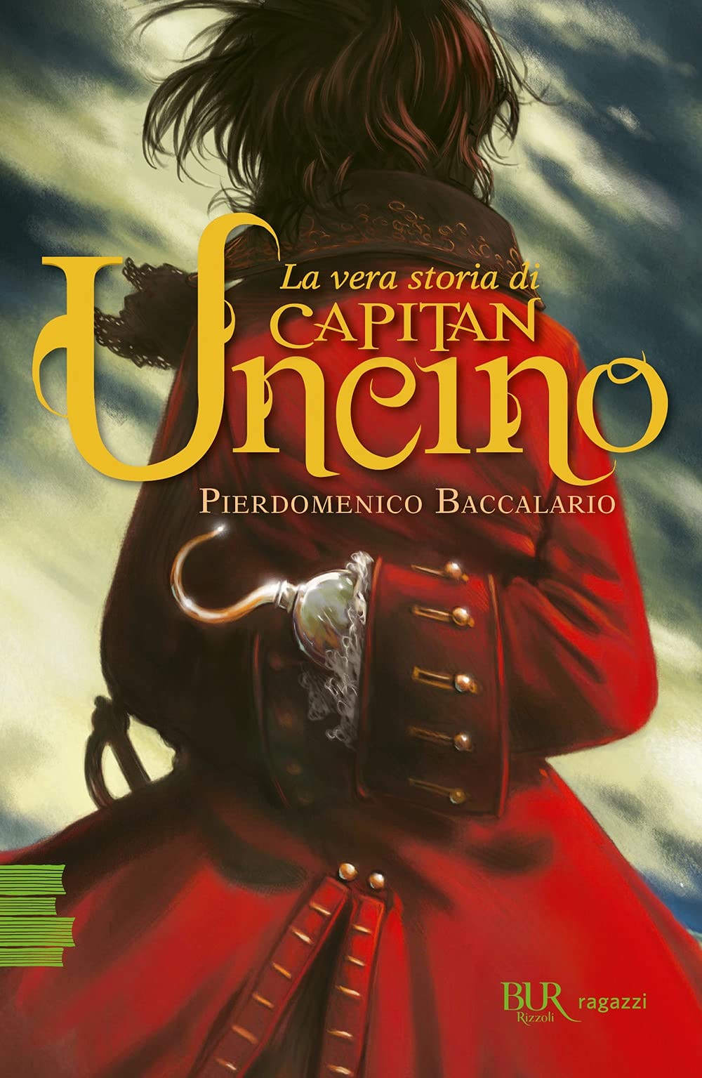 La vera storia di Capitan Uncino book