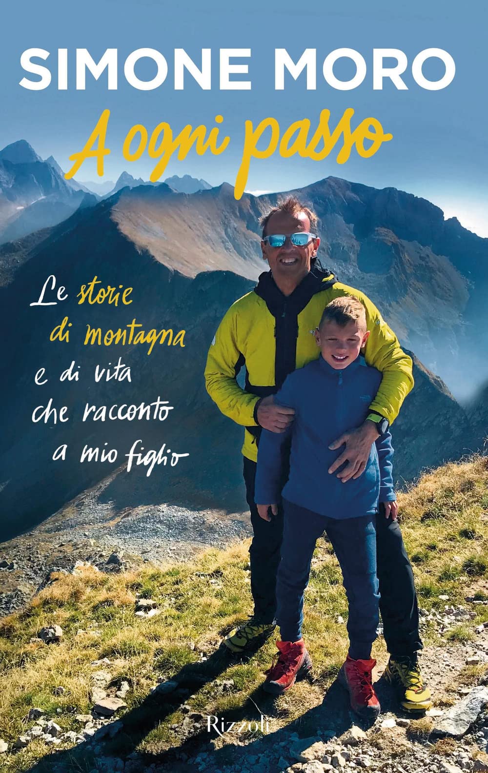A ogni passo. Le storie di montagna e di vita che racconto a mio figlio book