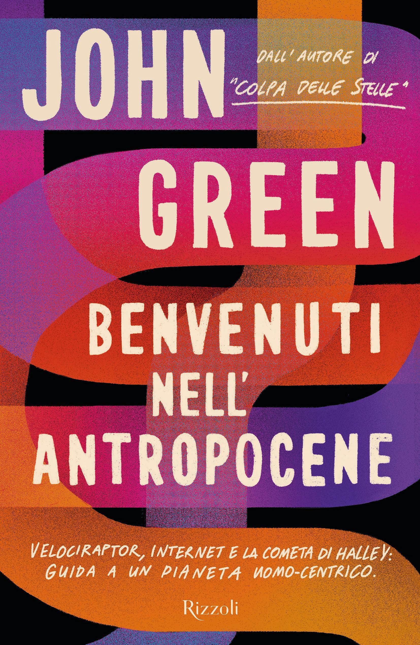 Benvenuti nell'Antropocene. Velociraptor, internet e la cometa di Halley: guida a un pianeta uomo-centrico book