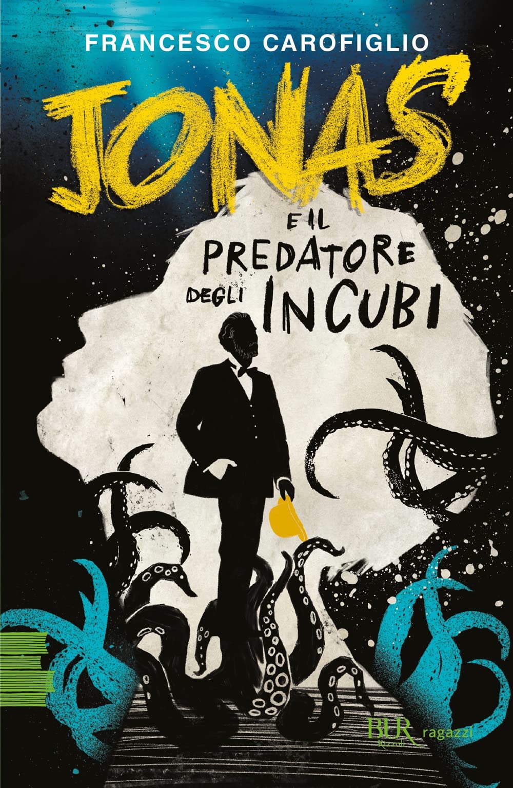 Jonas e il predatore degli incubi (BUR Ragazzi Verdi) Novels & Short Stories