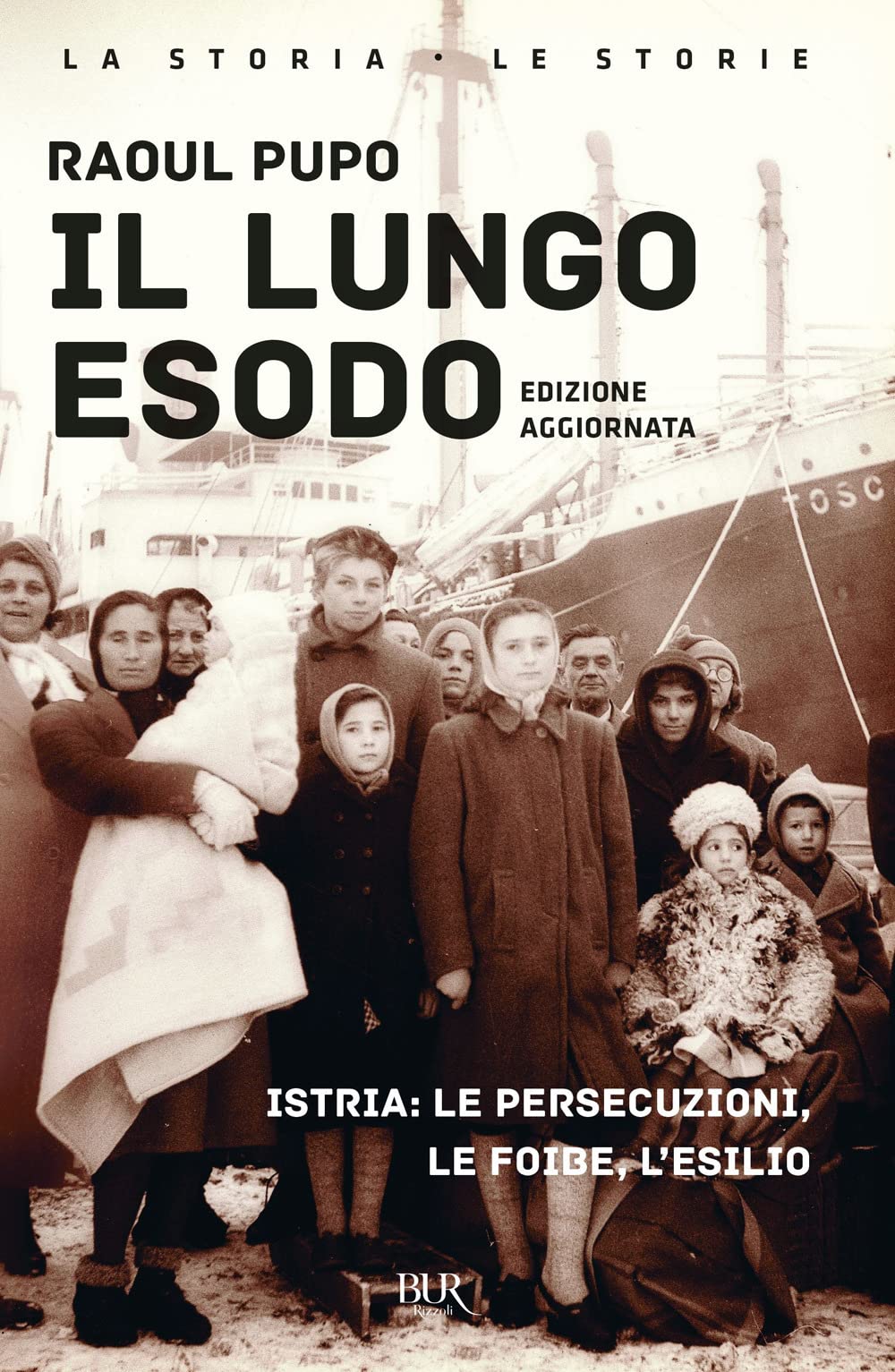 Il lungo esodo. Istria: le persecuzioni, le foibe, l'esilio book