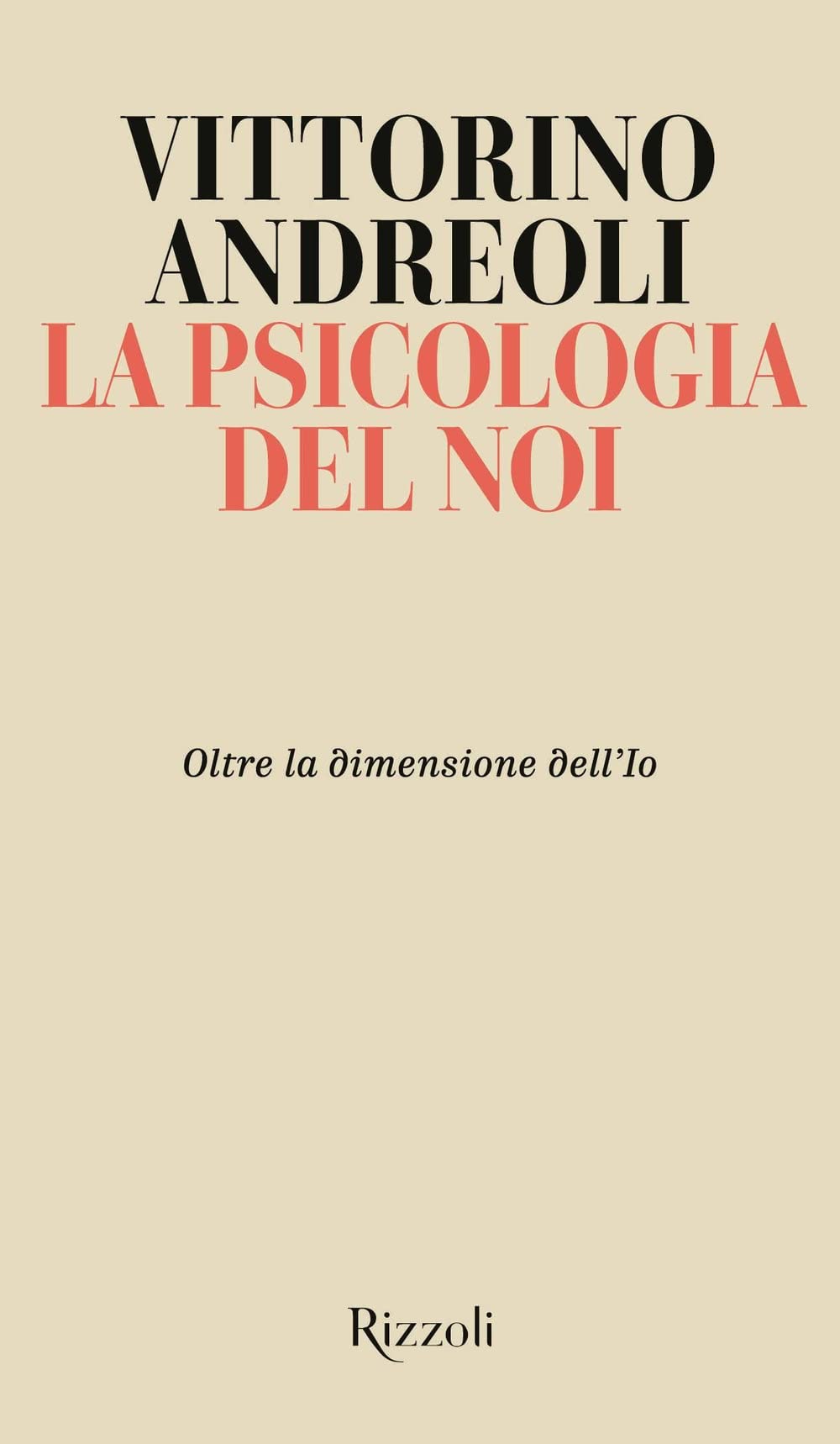 La psicologia del noi. Oltre la dimensione dell'Io book