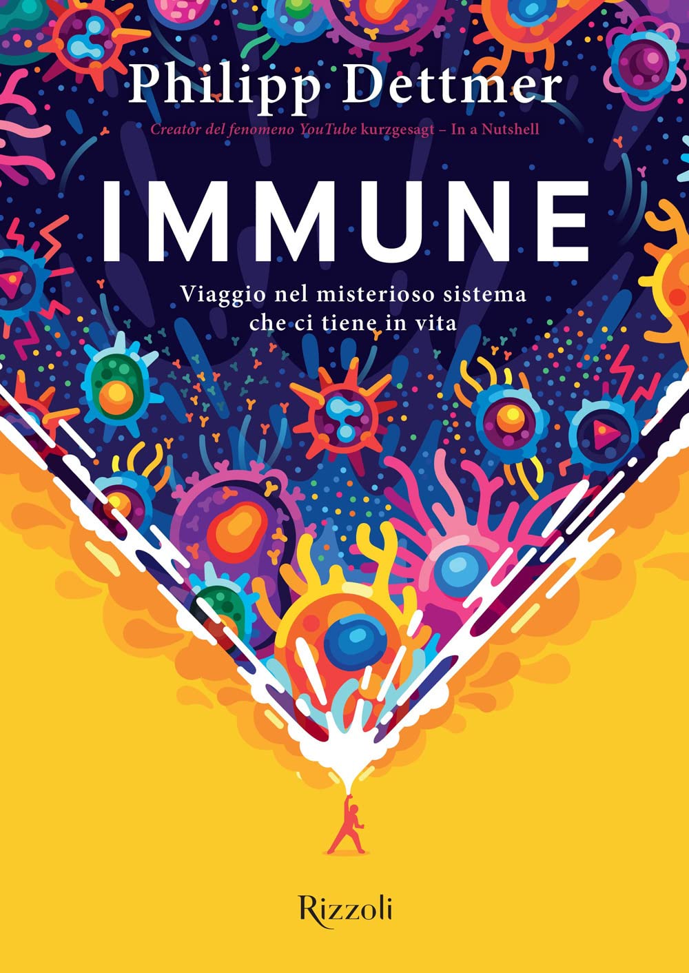 Immune. Viaggio nel misterioso sistema che ci tiene in vita Medicine