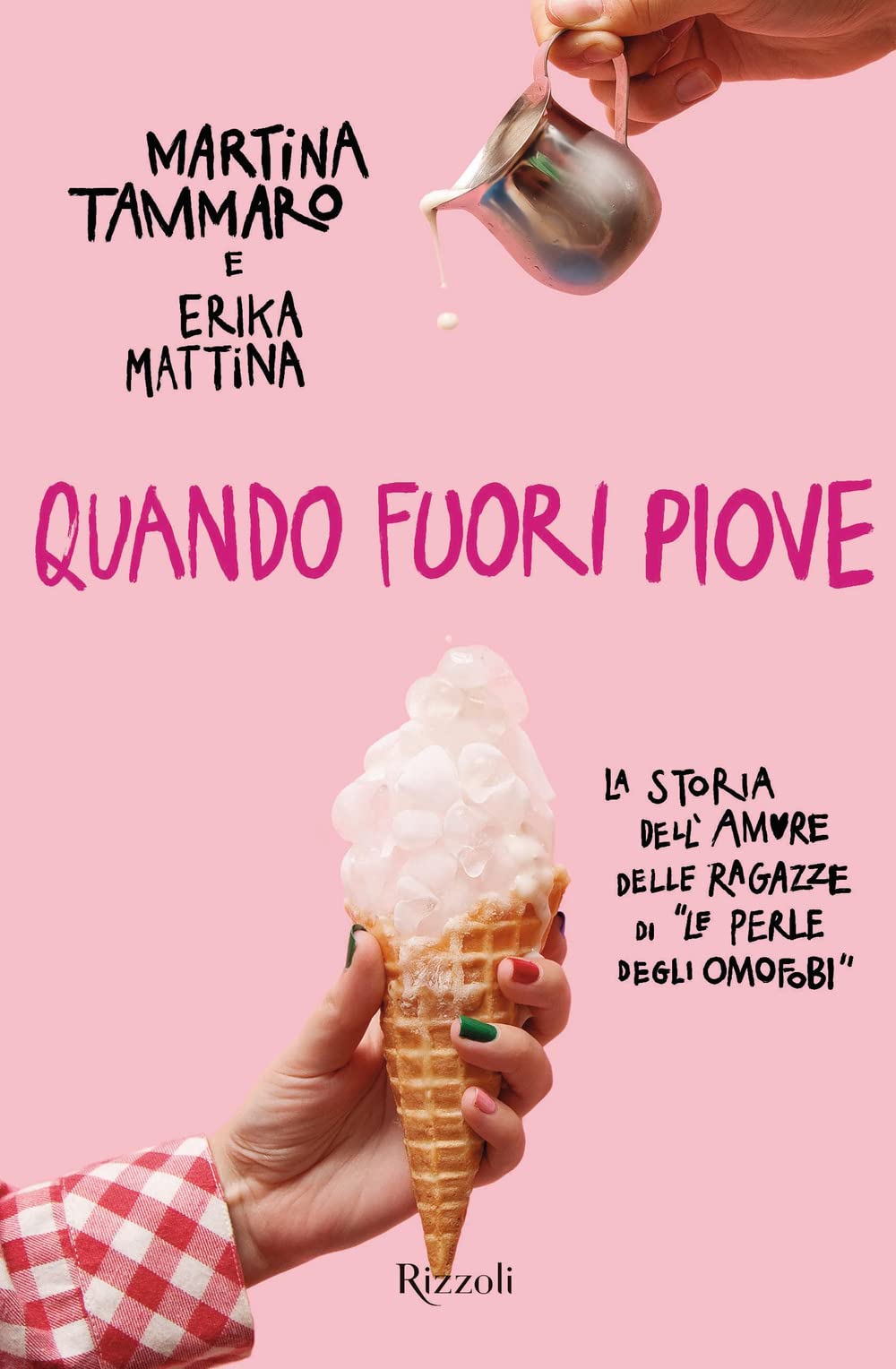Quando fuori piove LGBTQ+