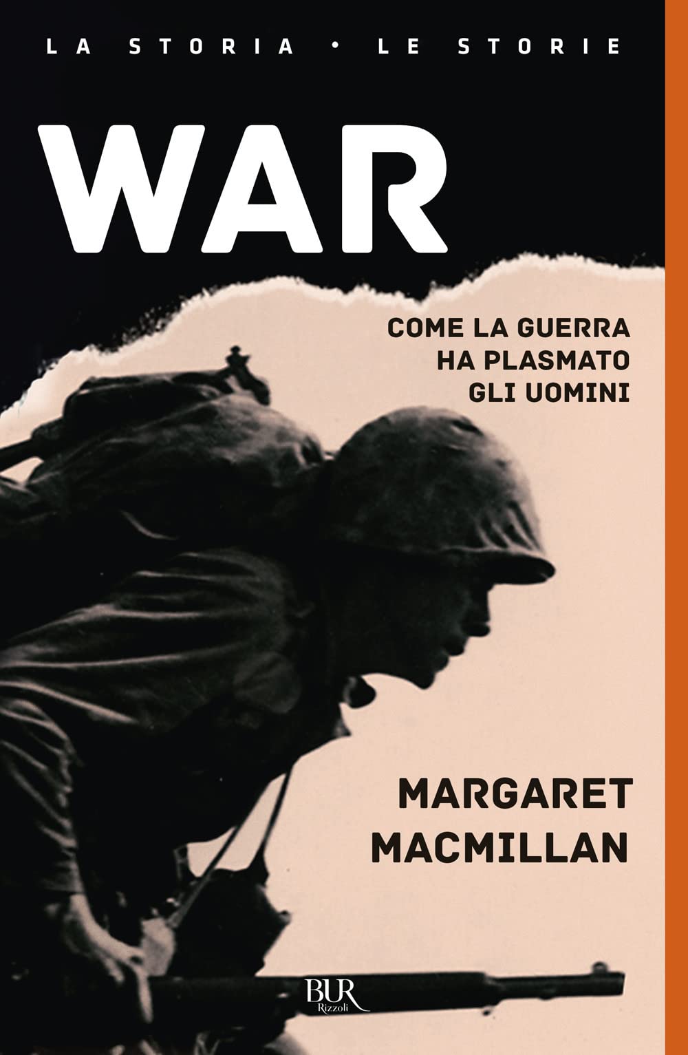 War. Come la guerra ha plasmato gli uomini book