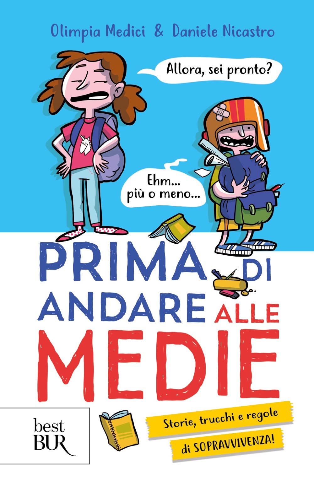 Prima di andare alle medie. Storie, trucchi e regole di sopravvivenza! Children's books