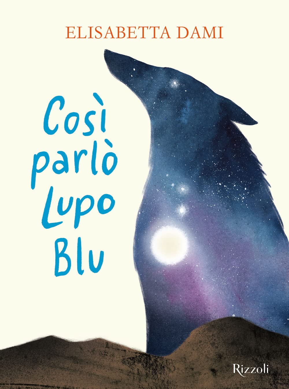 Così parlò Lupo Blu. Ediz. a colori book
