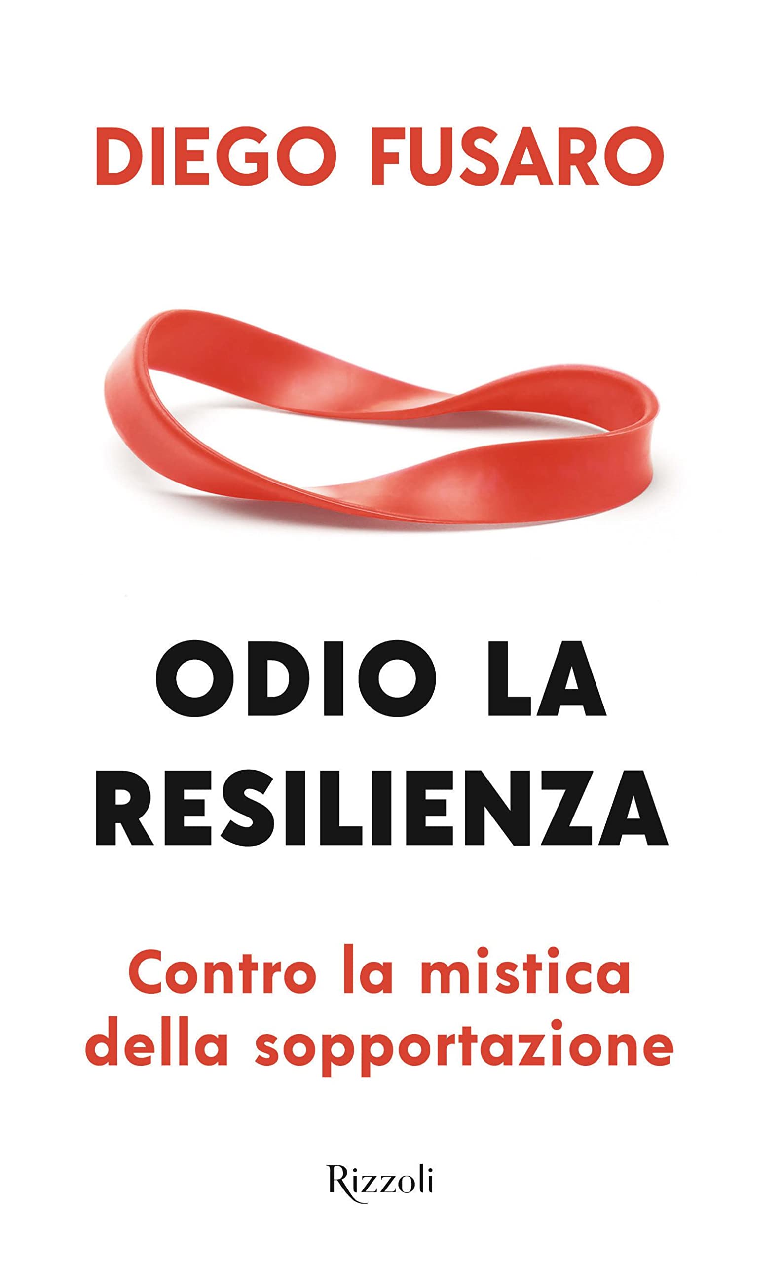 Odio la resilienza. Contro la mistica della sopportazione book