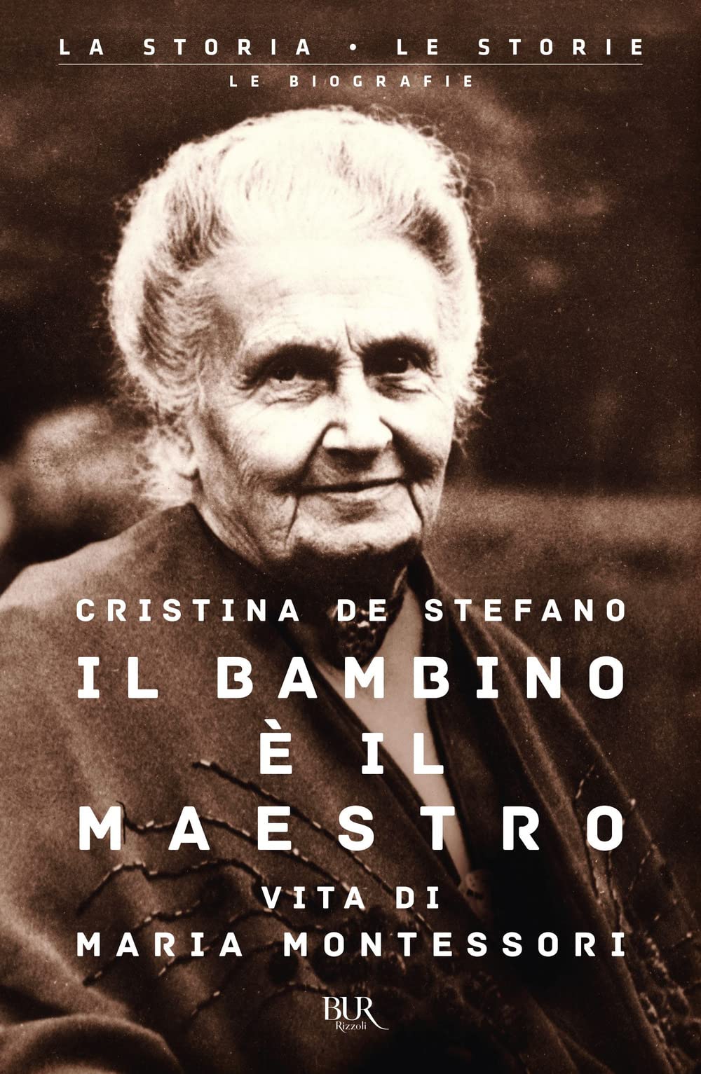 Il bambino è il maestro. Vita di Maria Montessori book