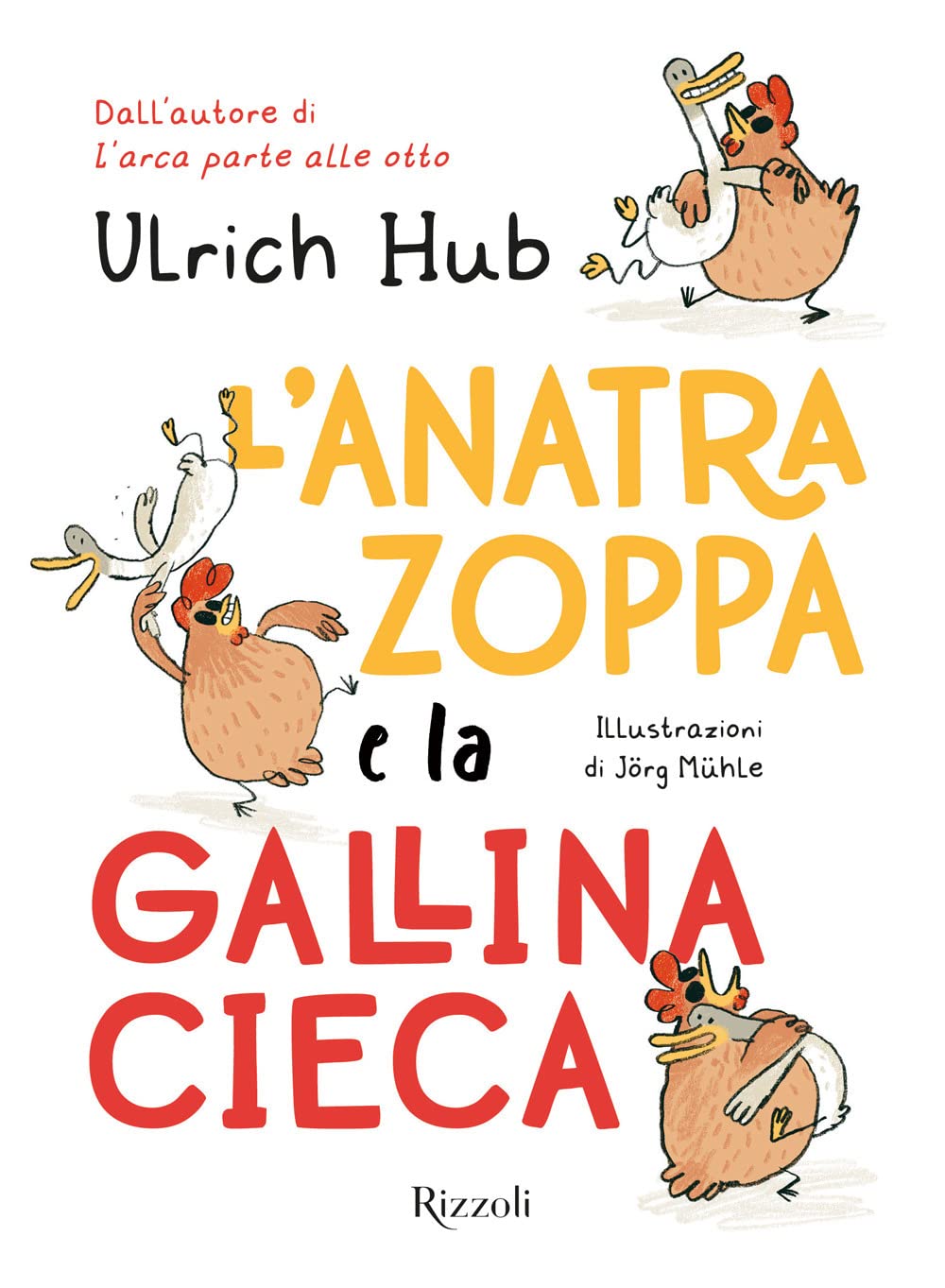 L' anatra zoppa e la gallina cieca book